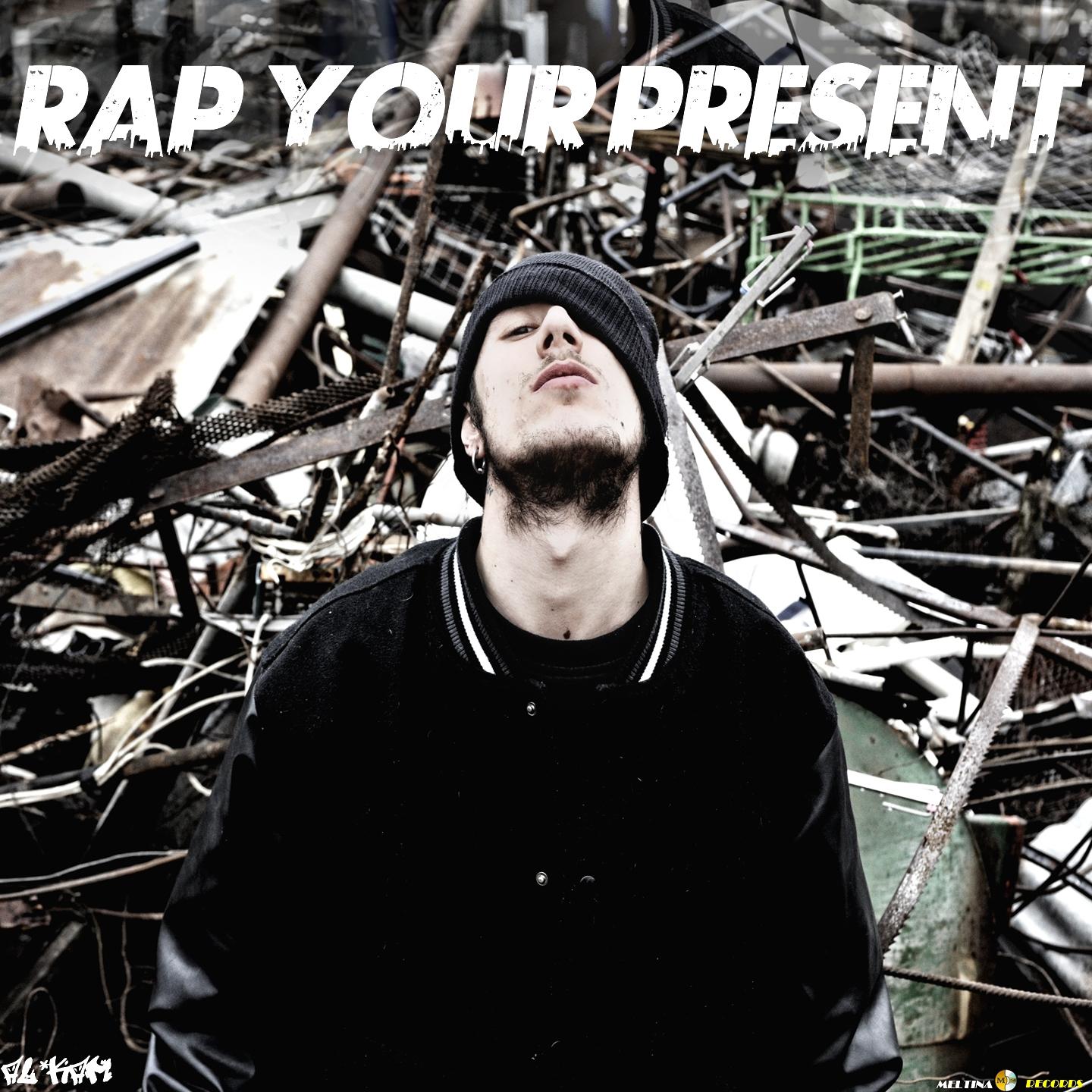 Постер альбома Rap Your Present