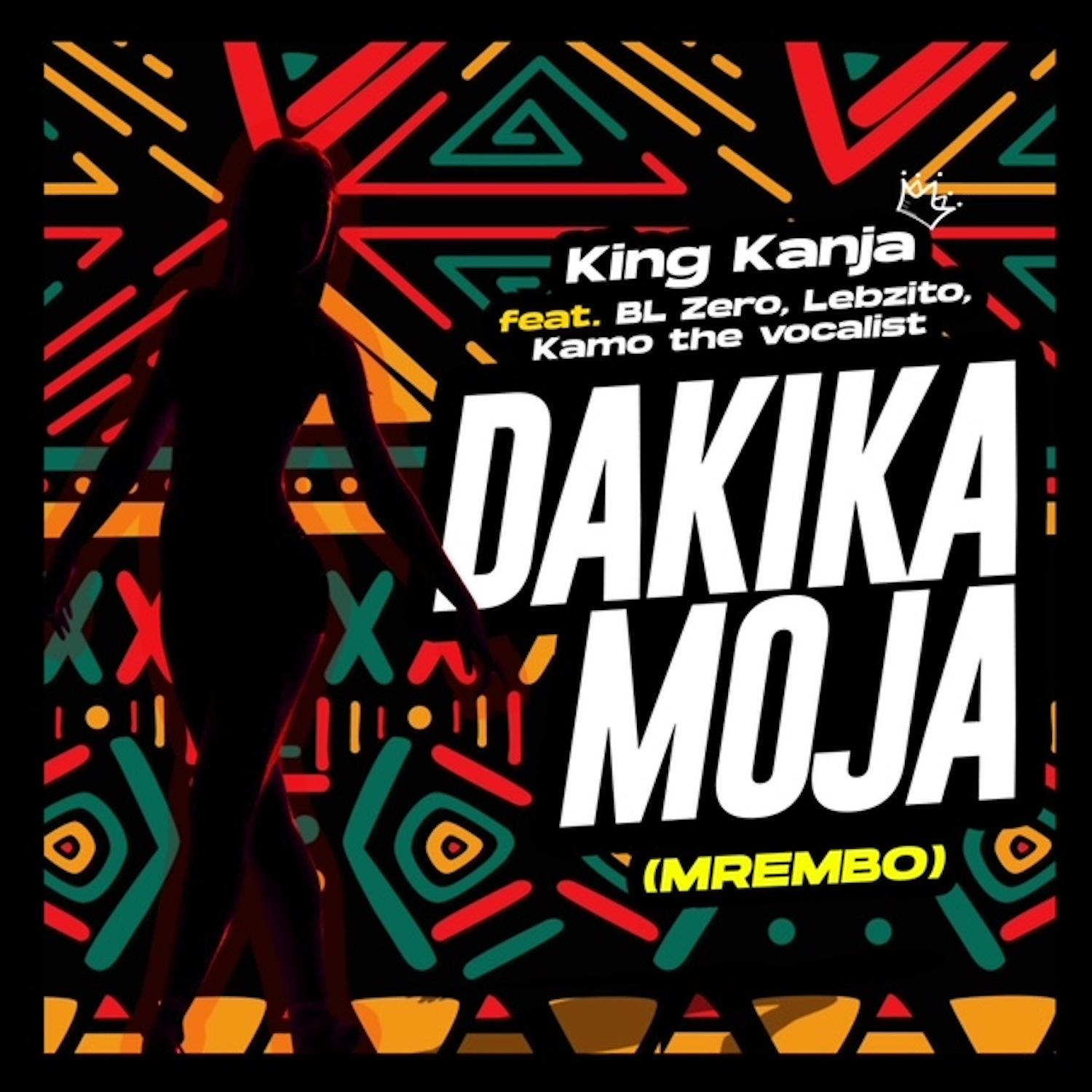 Постер альбома Dakika Moja (Mrembo) [feat. BL Zero, Lebzito & Kamo the Vocalist)
