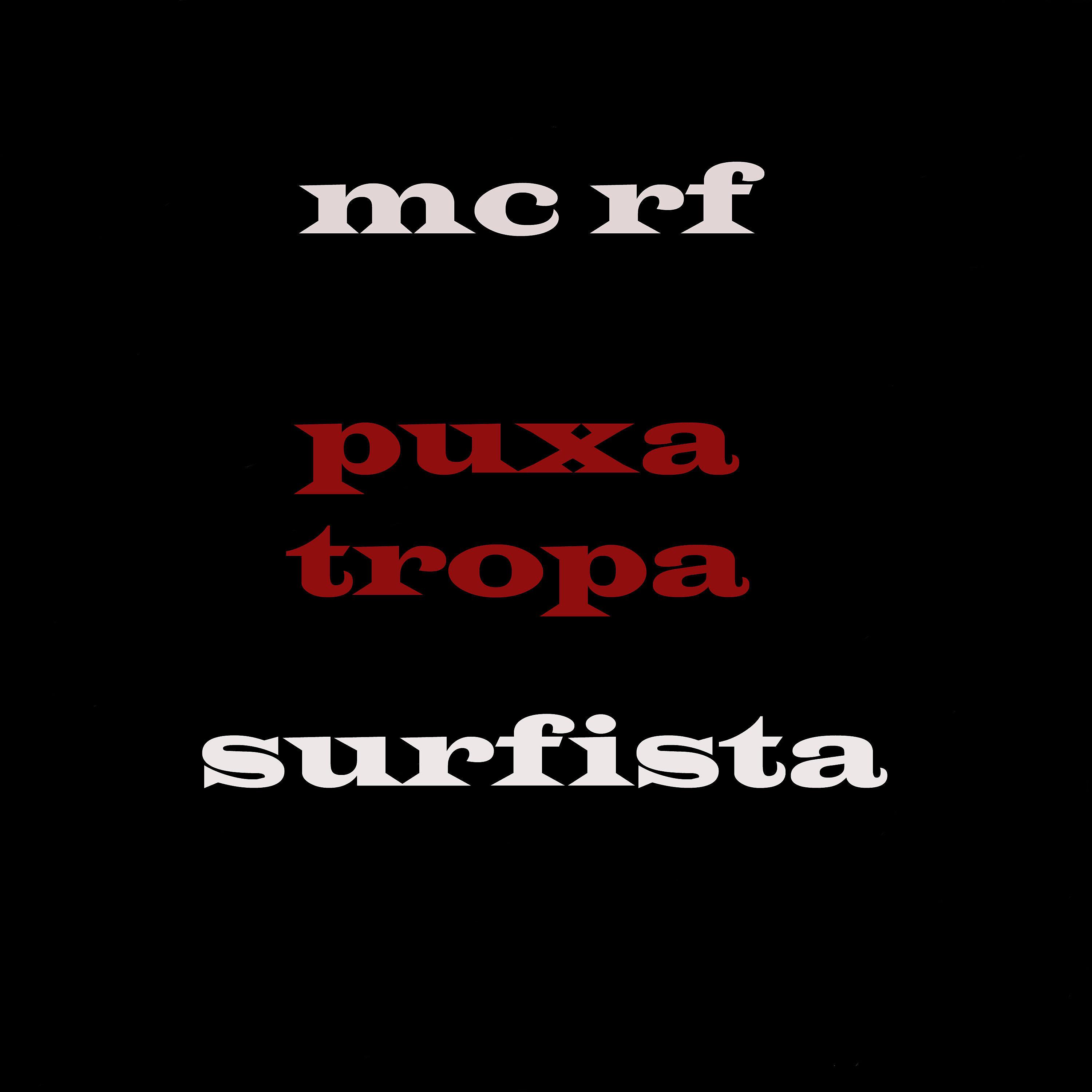 Постер альбома Puxa Tropa Surfista