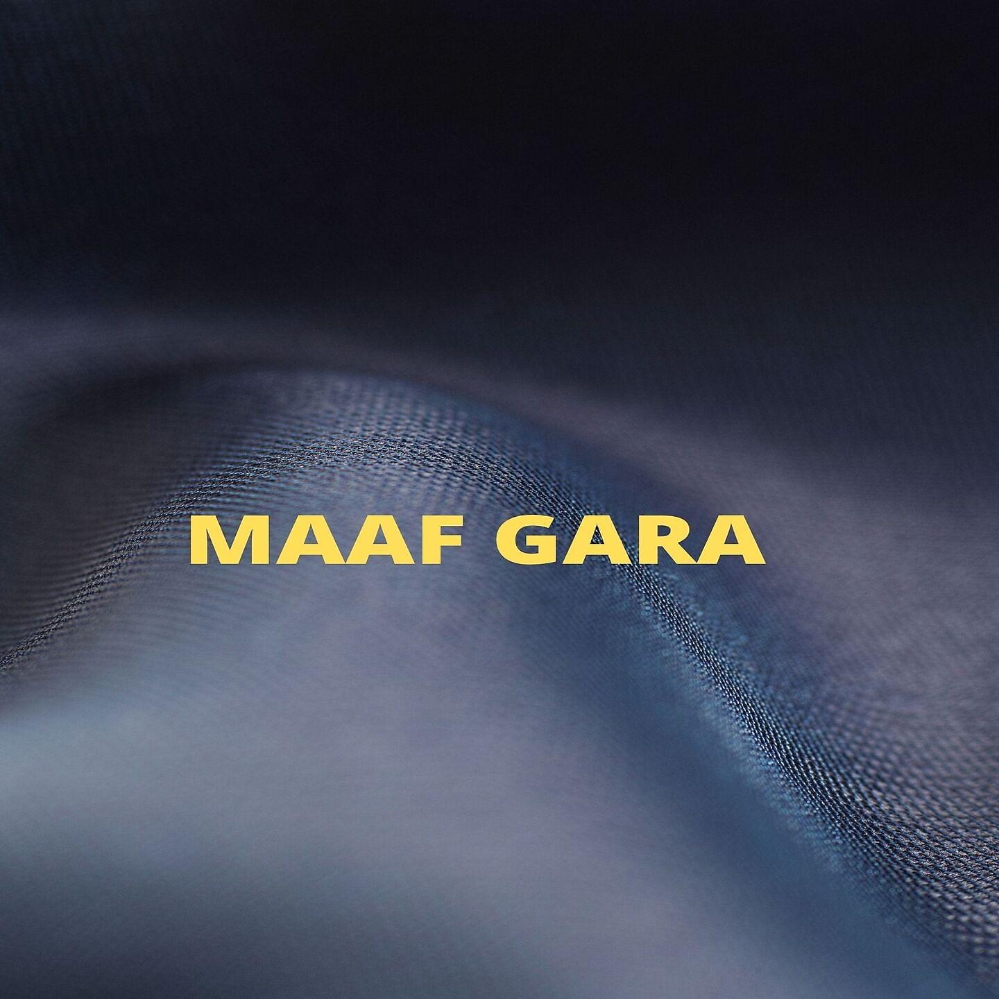 Постер альбома Maaf Gara
