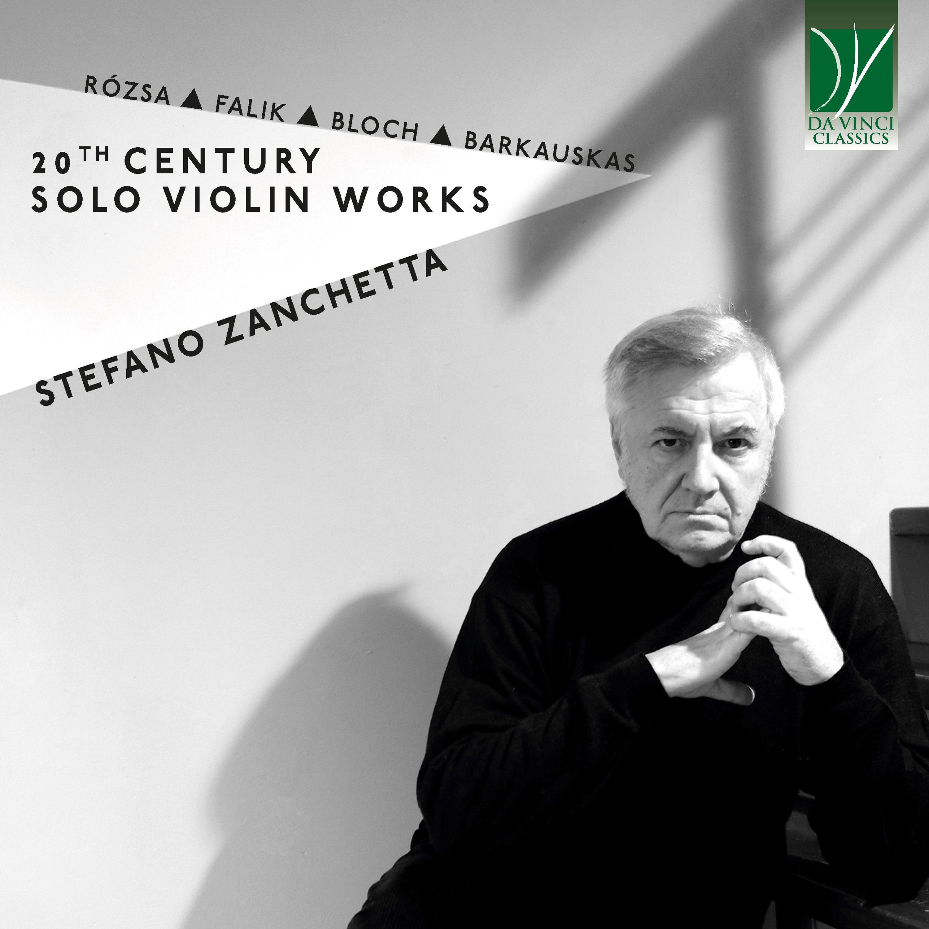 Постер альбома Rózsa, Falik, Bloch, Barkauskas: 20th Century Solo Violin Works
