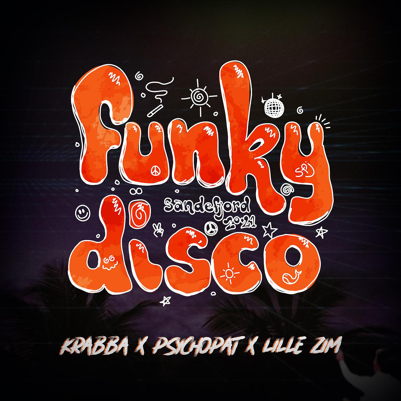 Постер альбома Funky Disco 2021 (Sandefjord)
