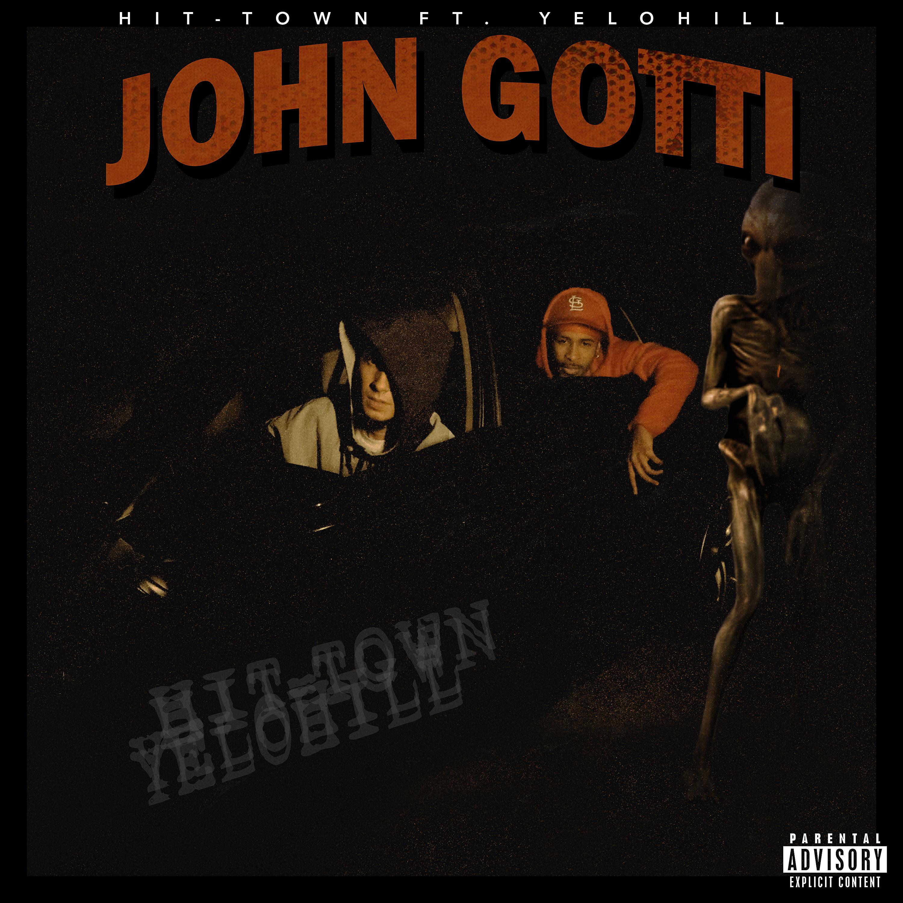 Постер альбома John Gotti (feat. Yelohill)