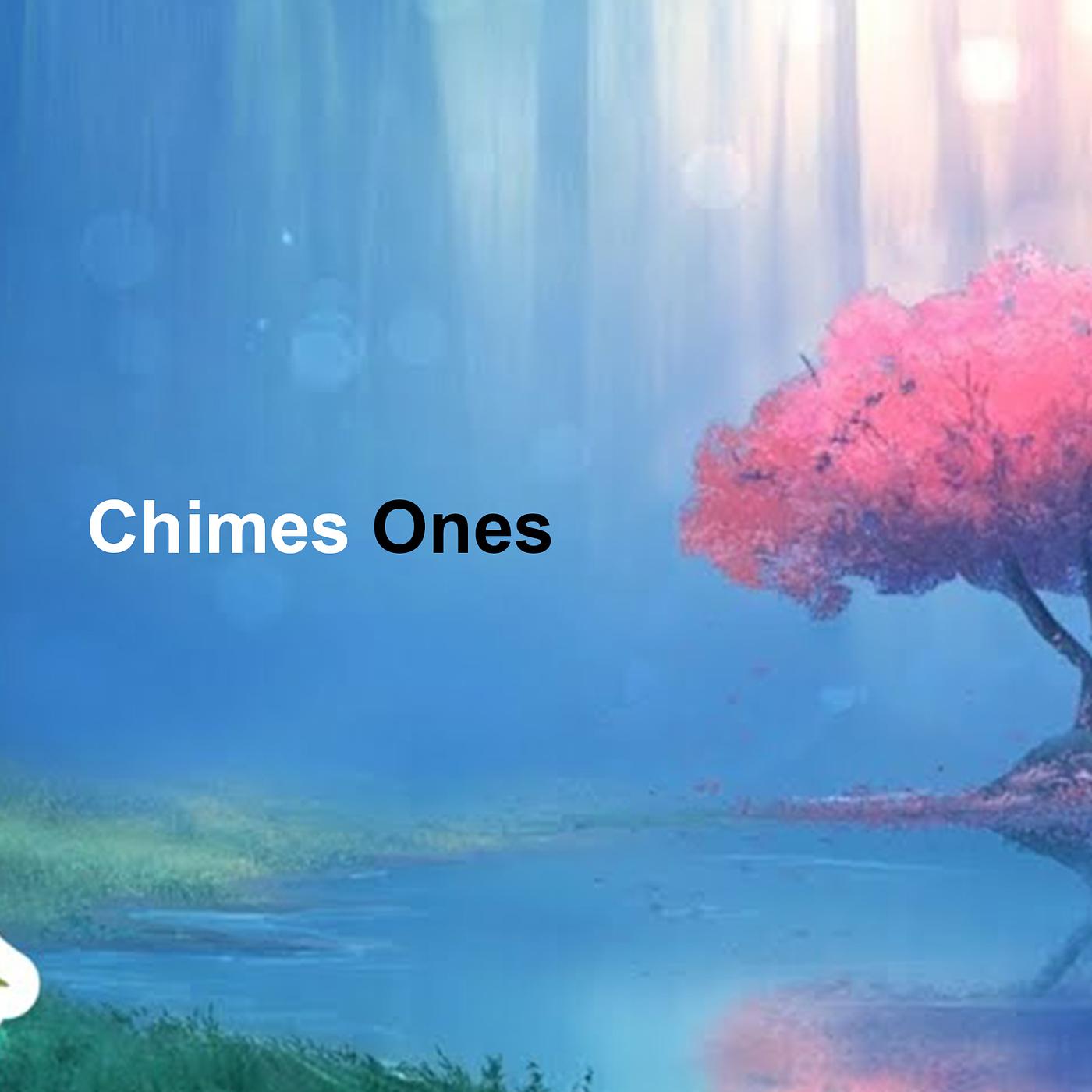 Постер альбома Chimes Ones