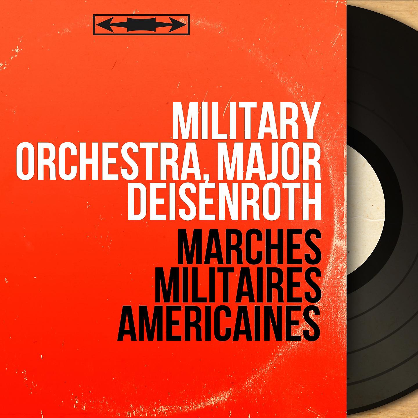 Постер альбома Marches Militaires Américaines