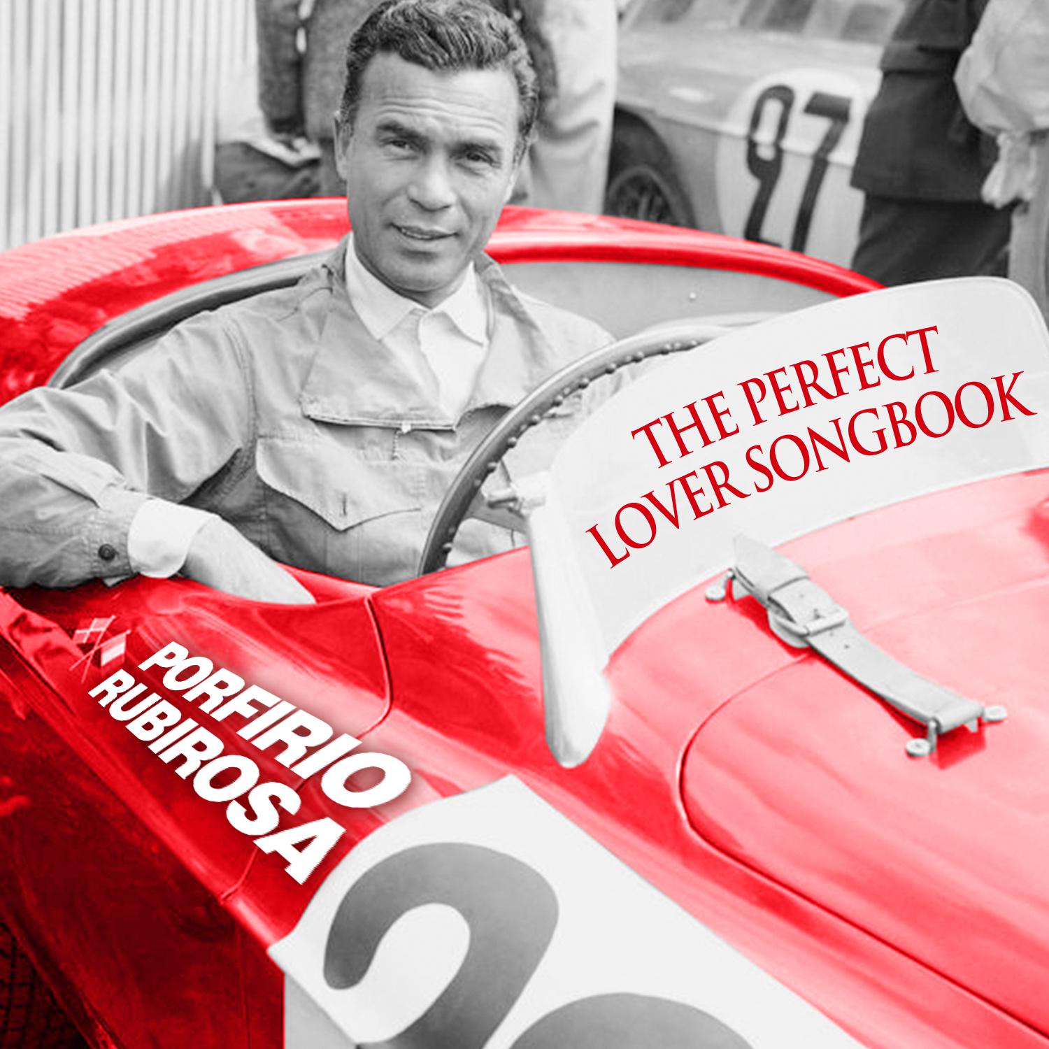 Постер альбома Porfirio Rubirosa: The Perfect Lover Songbook
