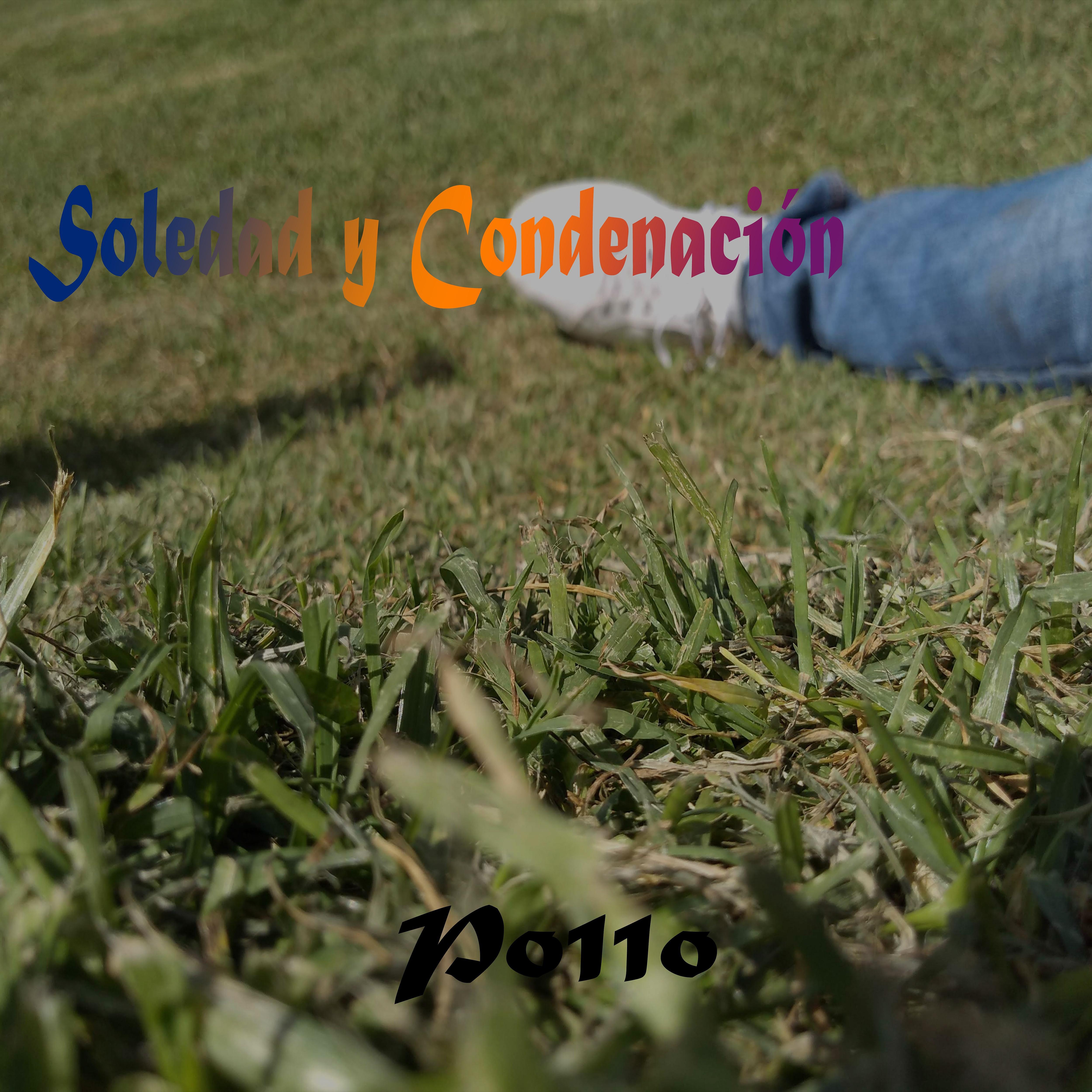 Постер альбома Soledad Y Condenación