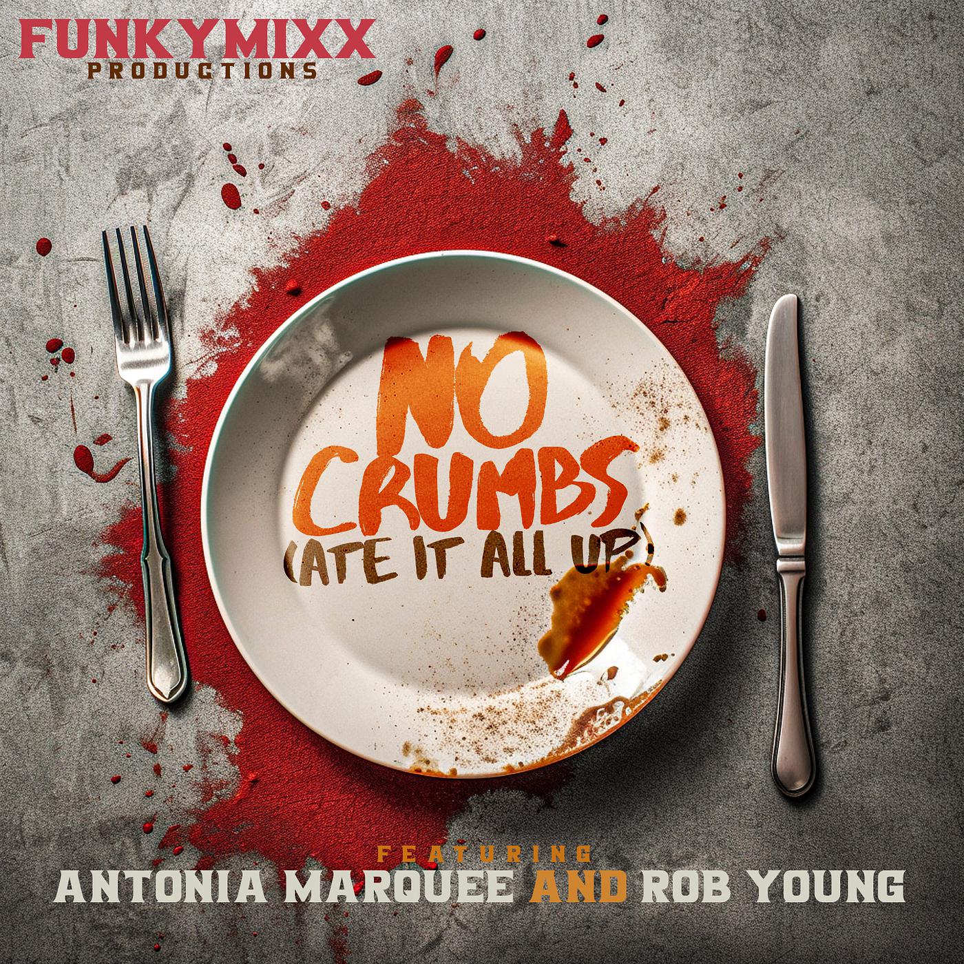 Постер альбома No Crumbs (Ate It All Up)