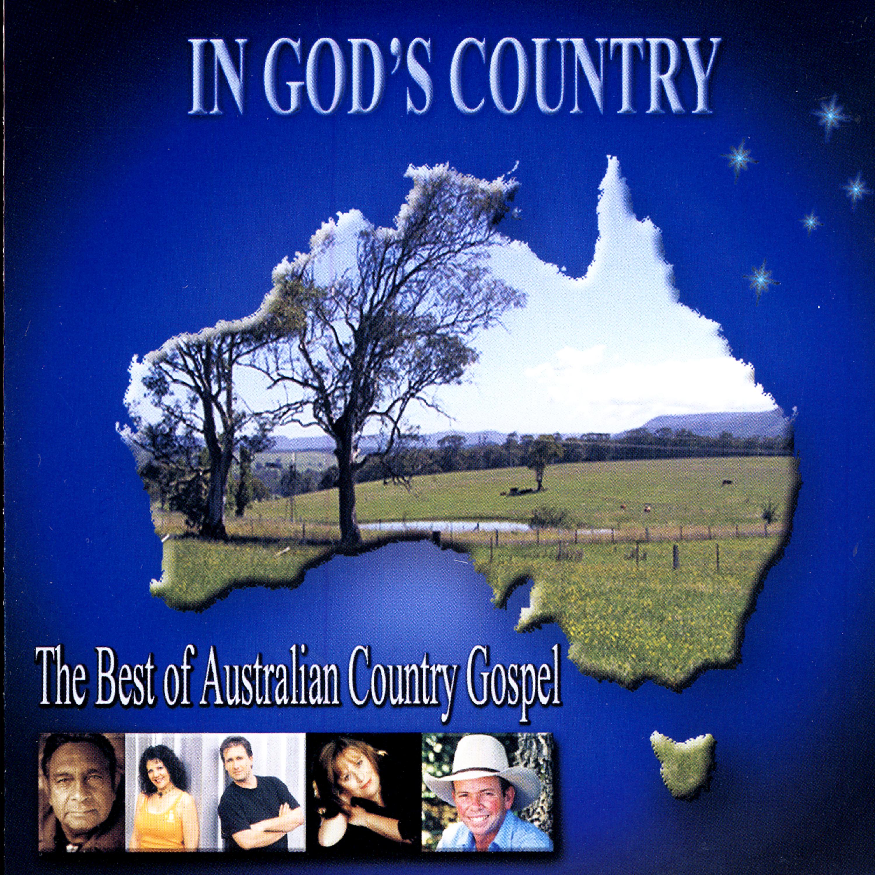 Постер альбома In God's Country - The Best Of Australian Country Gospel