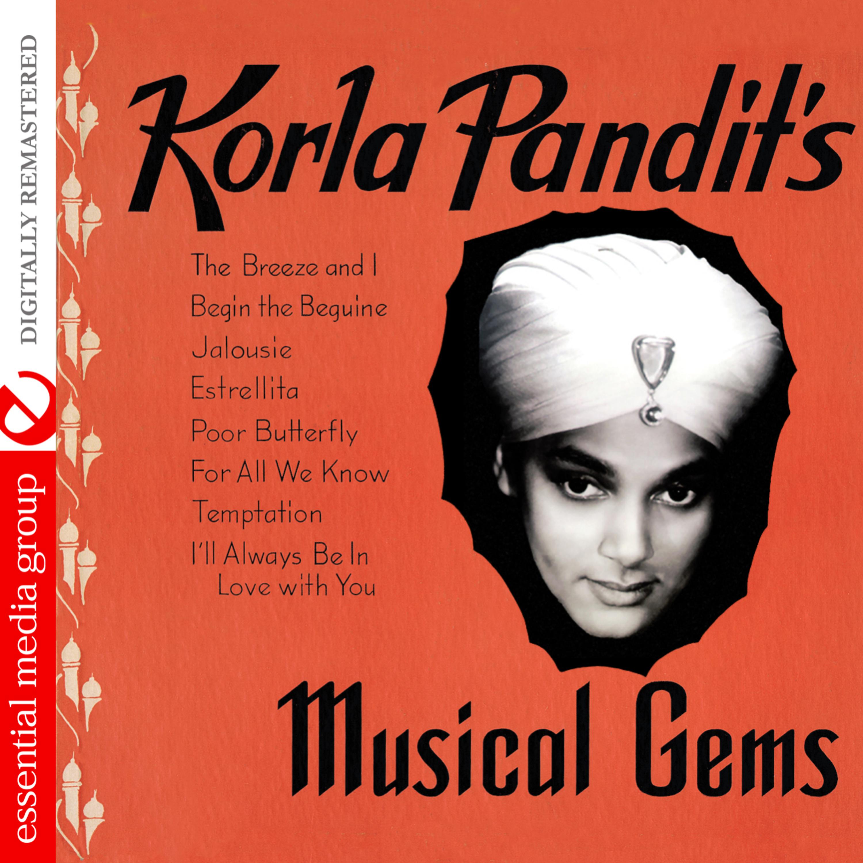 Постер альбома Korla Pandit's Musical Gems (Digitally Remastered)