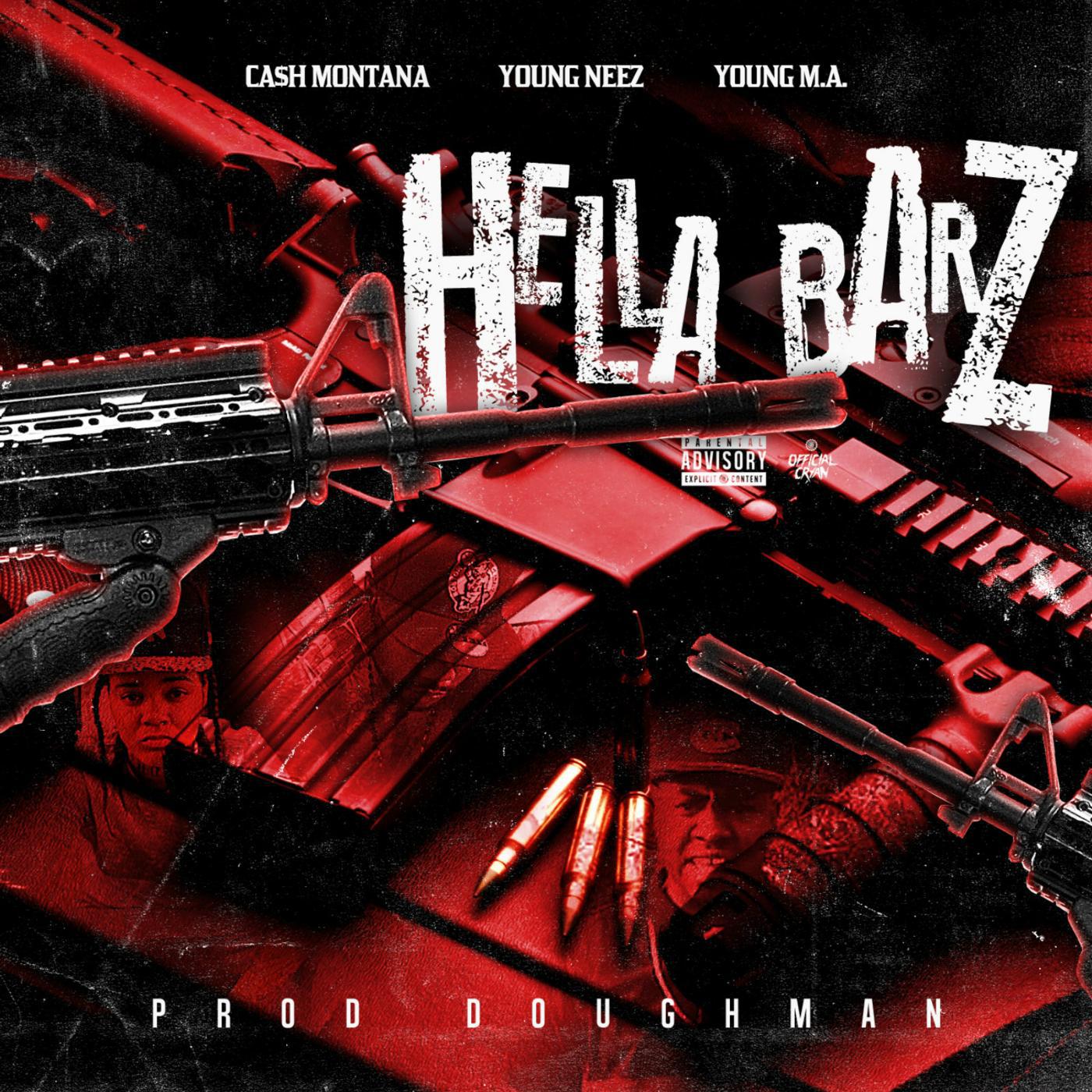 Постер альбома Hella Barz (feat. Young Neez & Young M.A.)