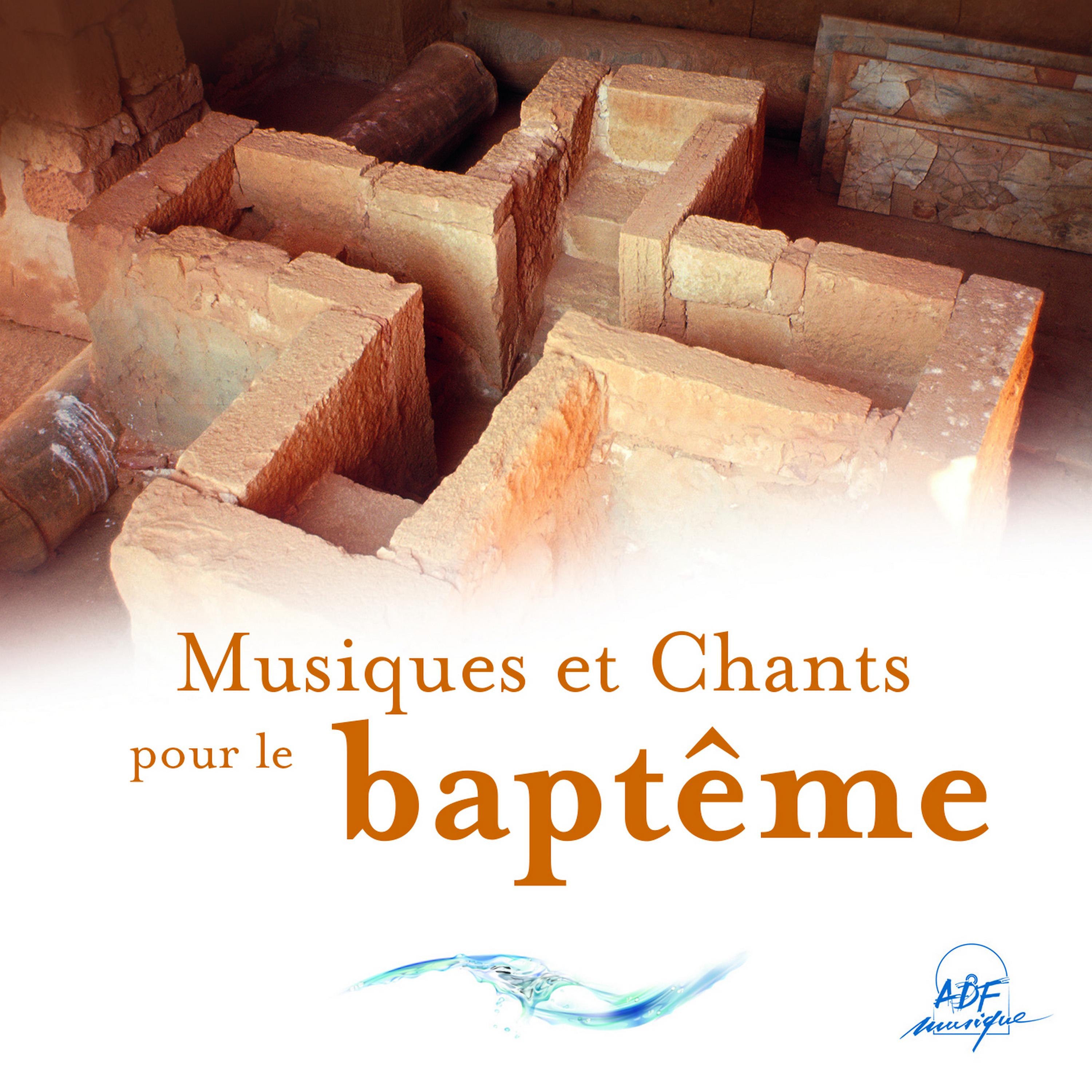 Постер альбома Musiques et chants pour le baptême