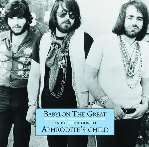 Постер альбома Babylon The Great - An Introduction to Aphrodite's Child