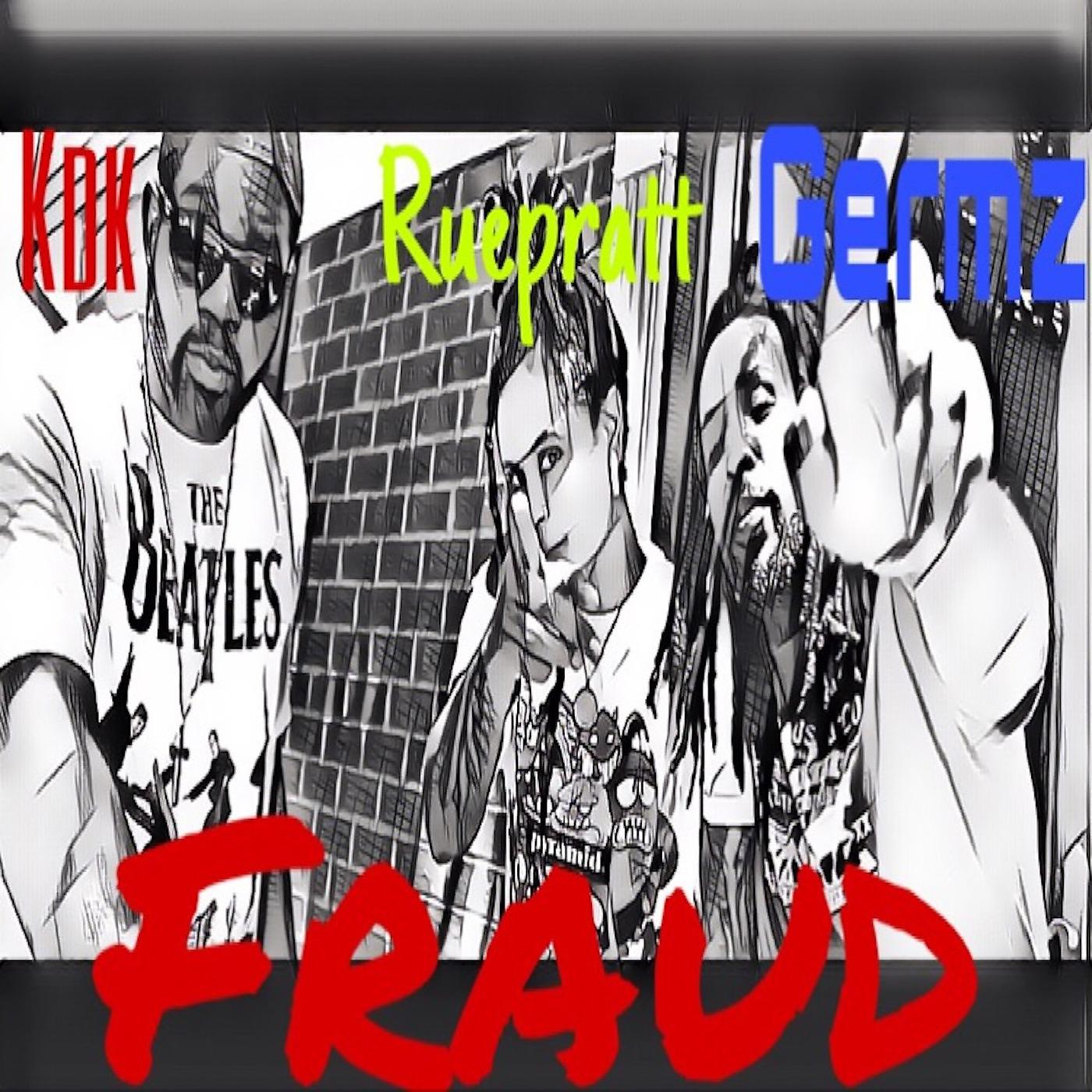 Постер альбома Fraud (feat. Ruepratt)