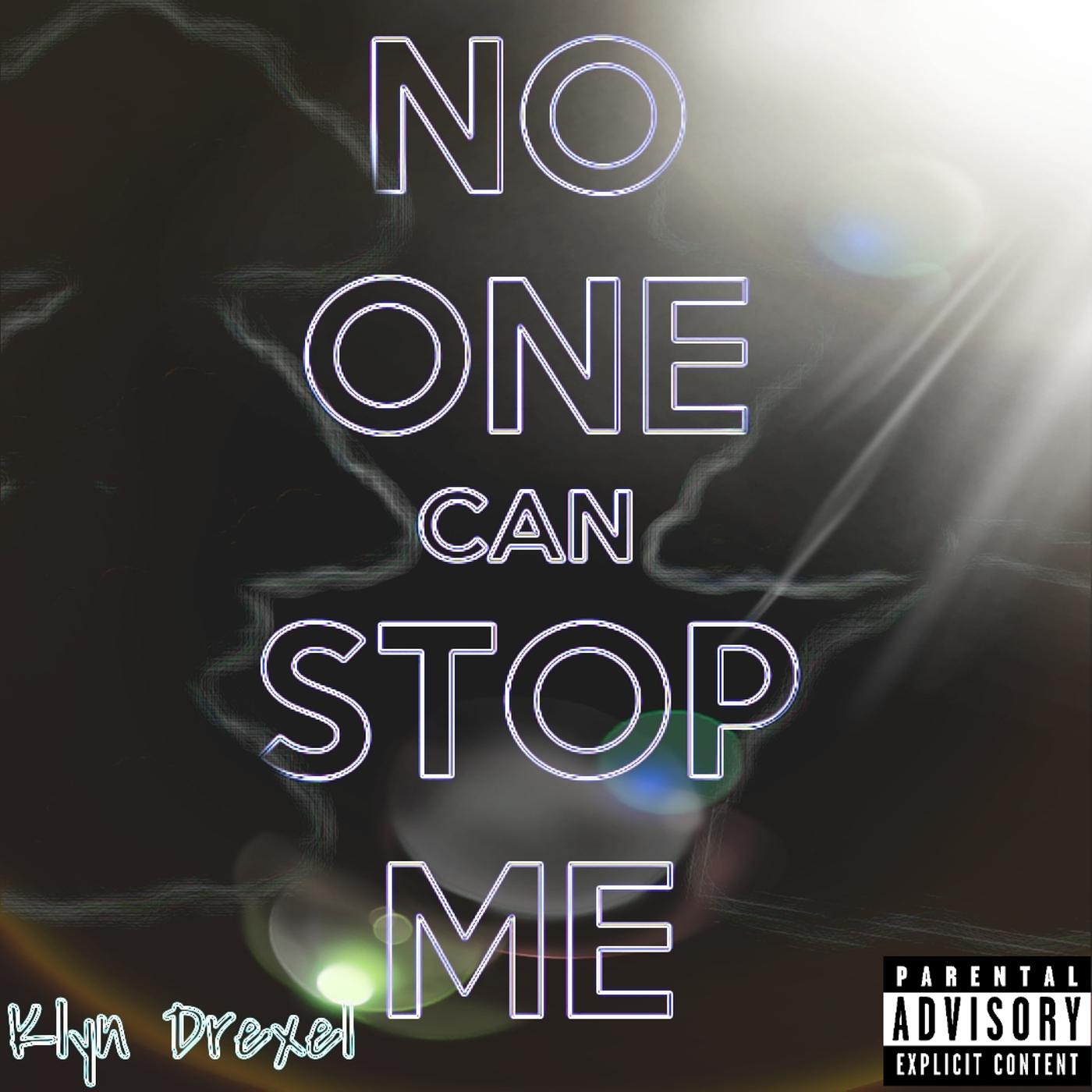 Постер альбома No One Can Stop Me