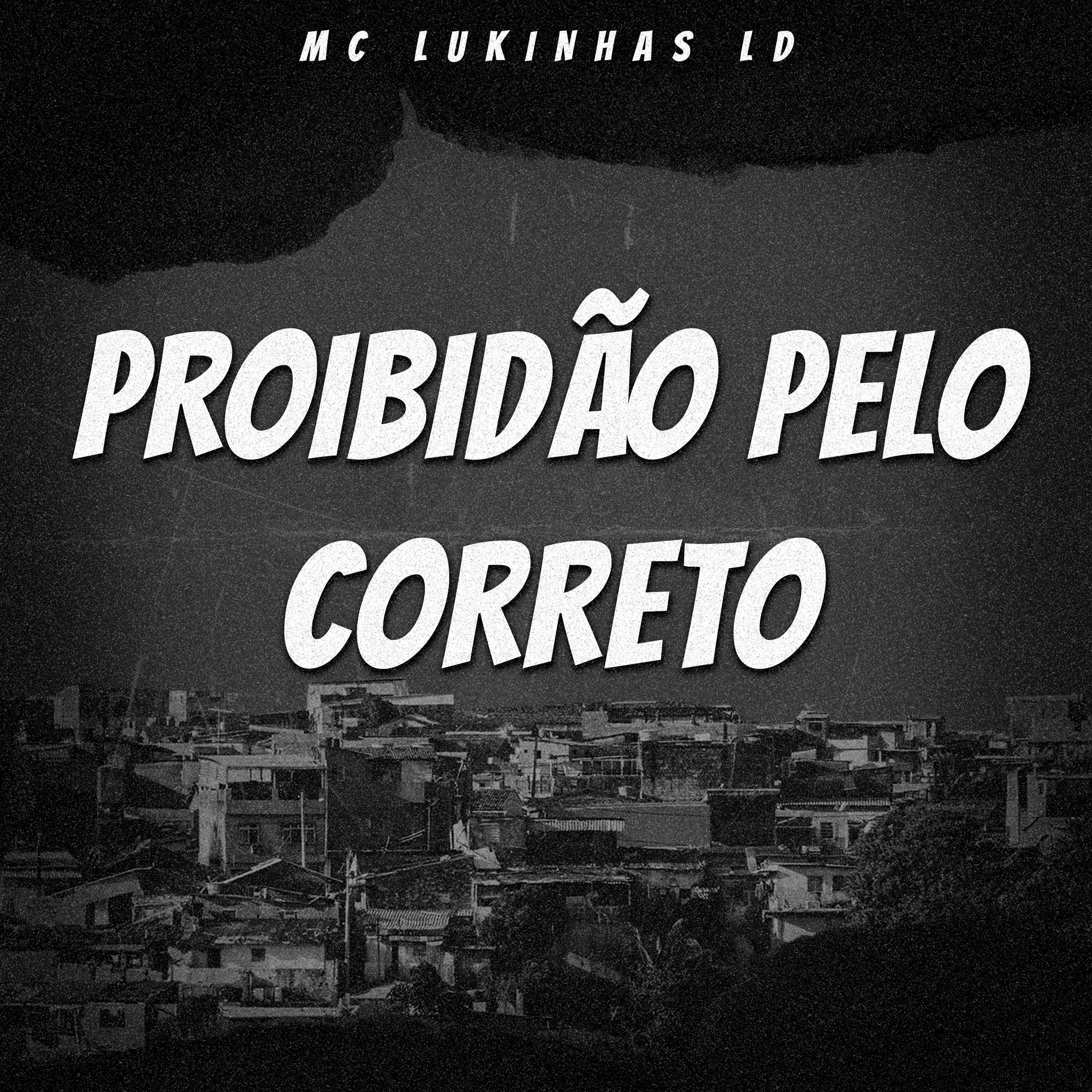 Постер альбома Proibidão Pelo Correto