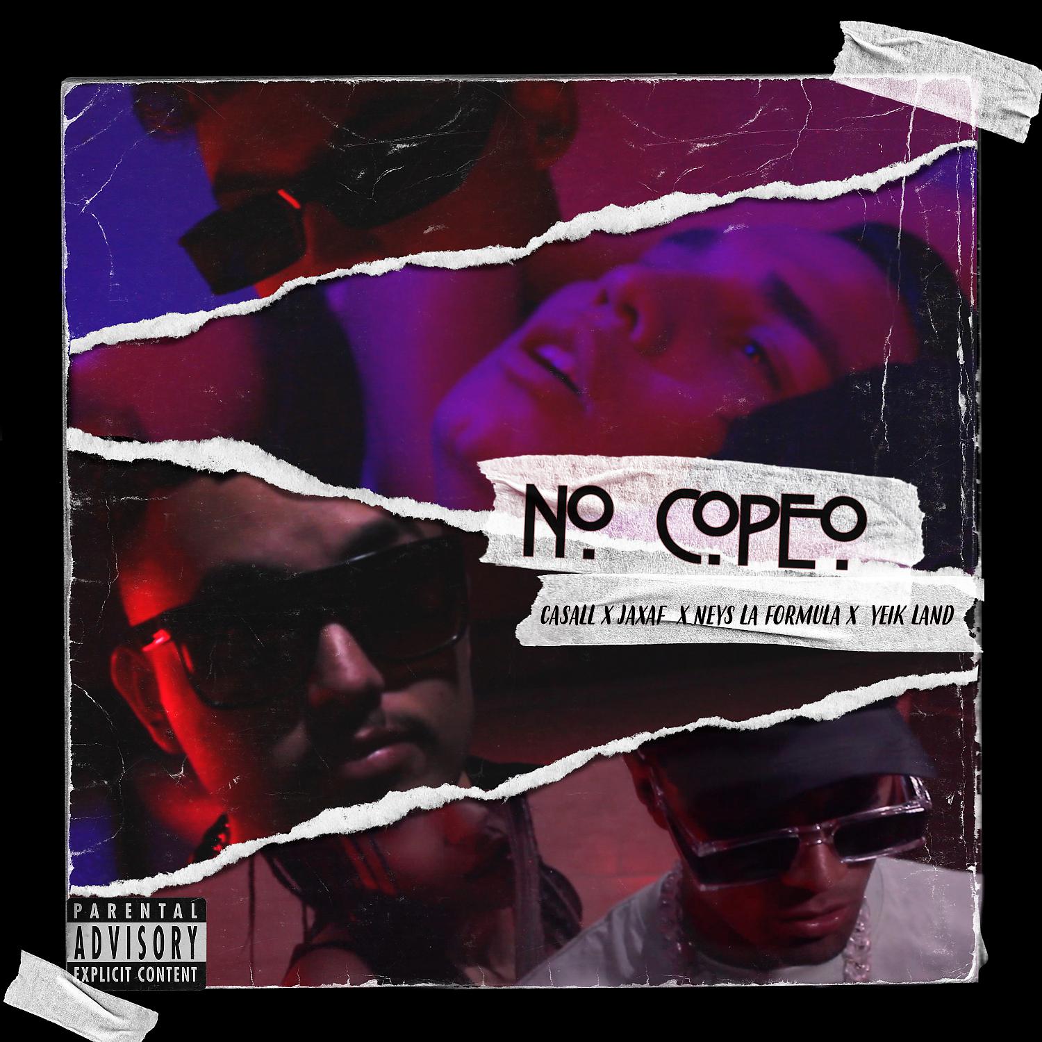 Постер альбома No Copeo (feat. Jaxaf, Neys La Formula & Yeikland)