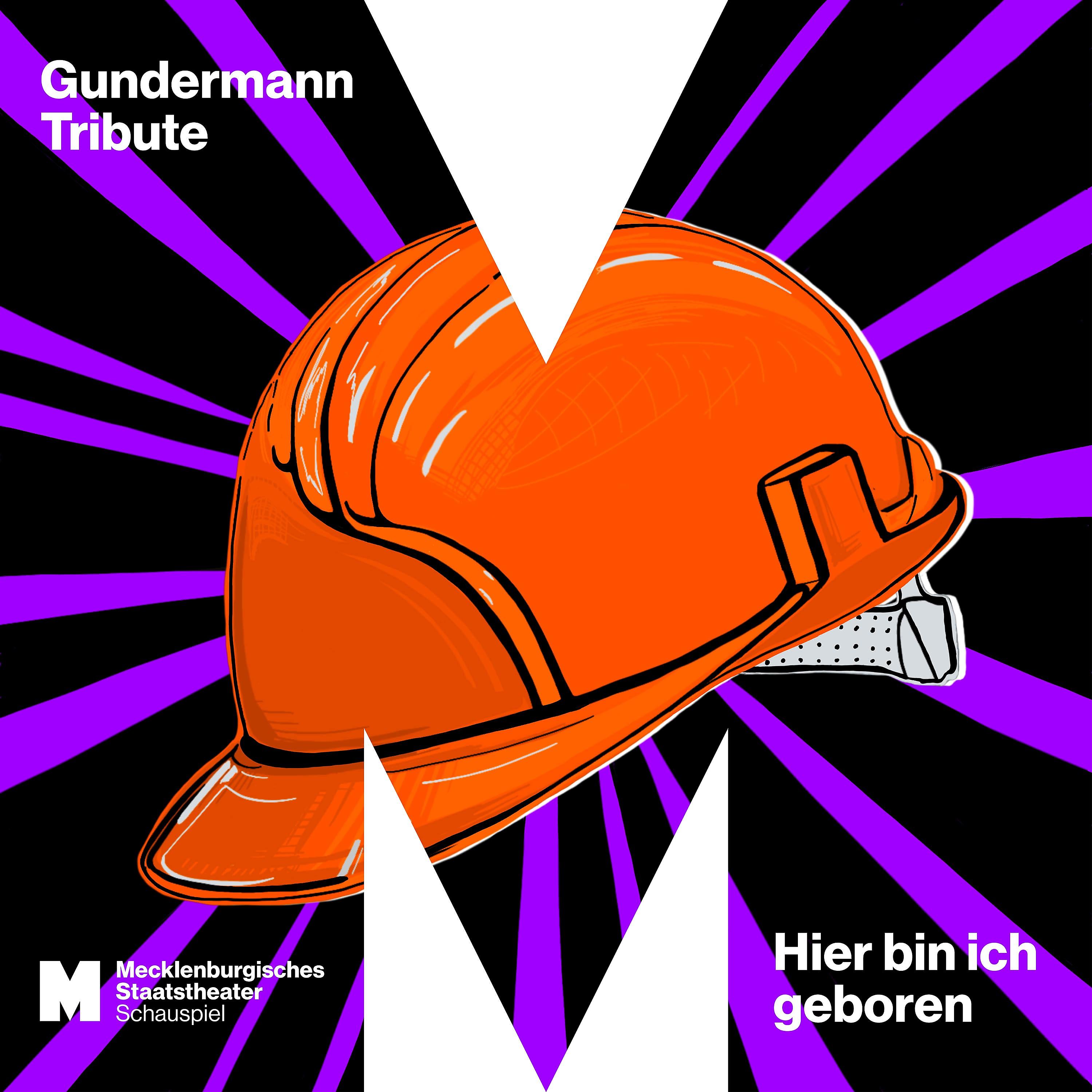 Постер альбома Hier bin ich geboren - Gundermann Tribute: Mecklenburgisches Staatstheater Schauspiel