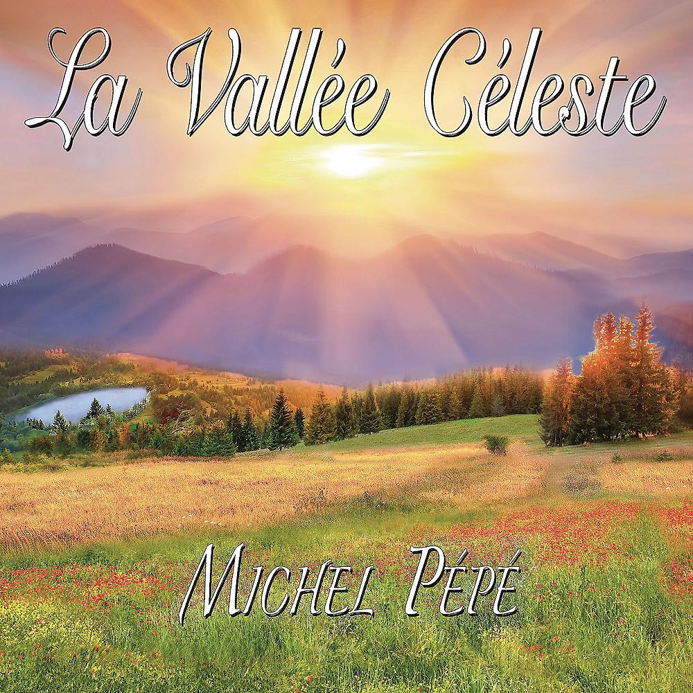 Постер альбома La Vallée Céleste