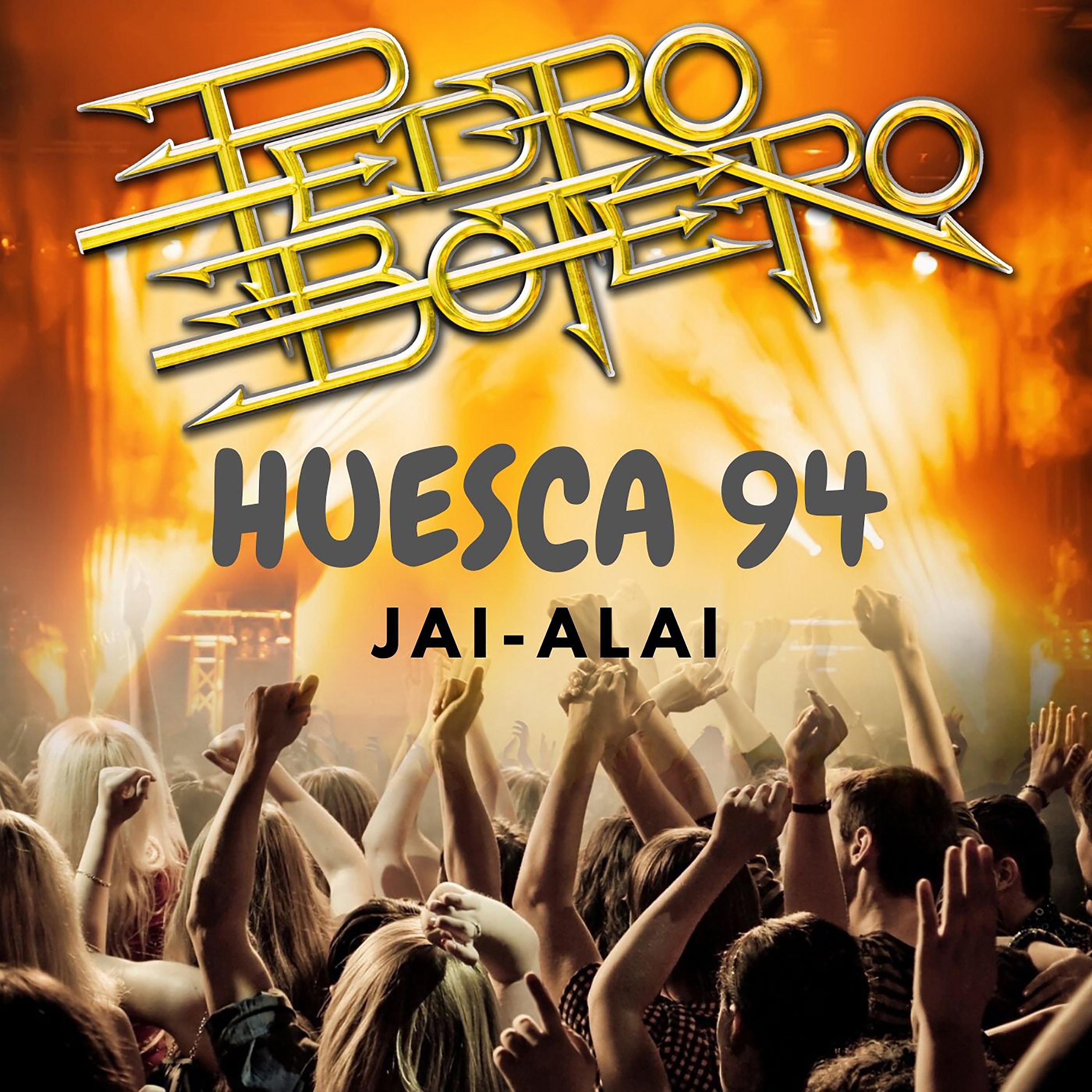 Постер альбома Huesca 94: Jai-Alai