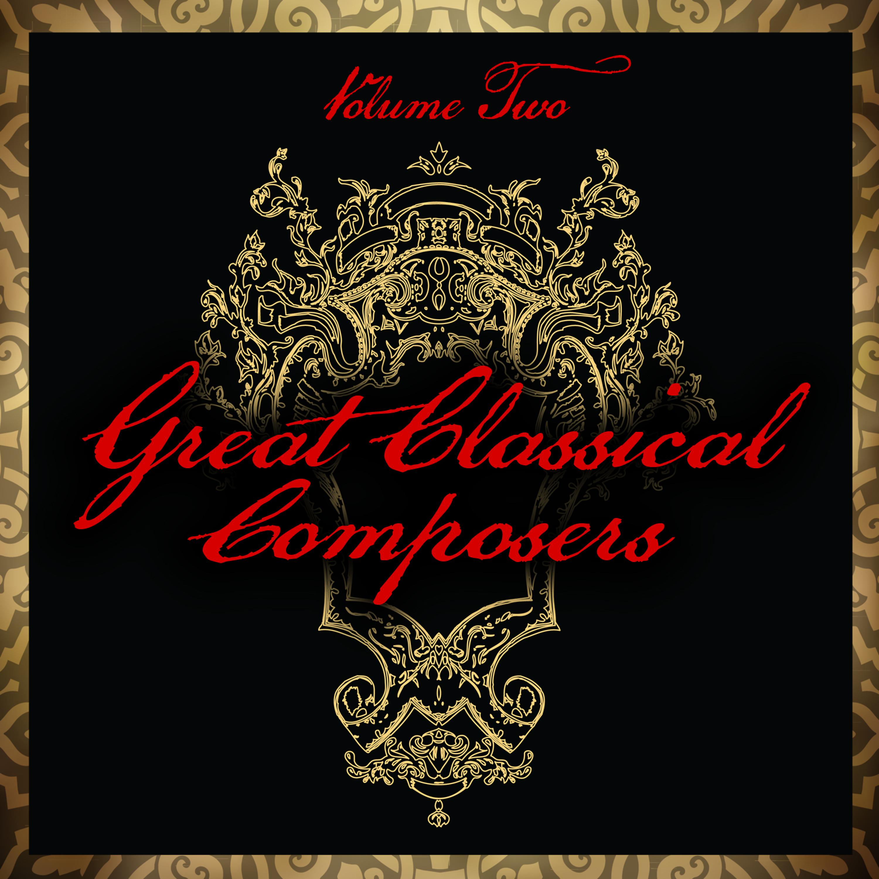 Постер альбома Great Classical Composers: Vol. 5