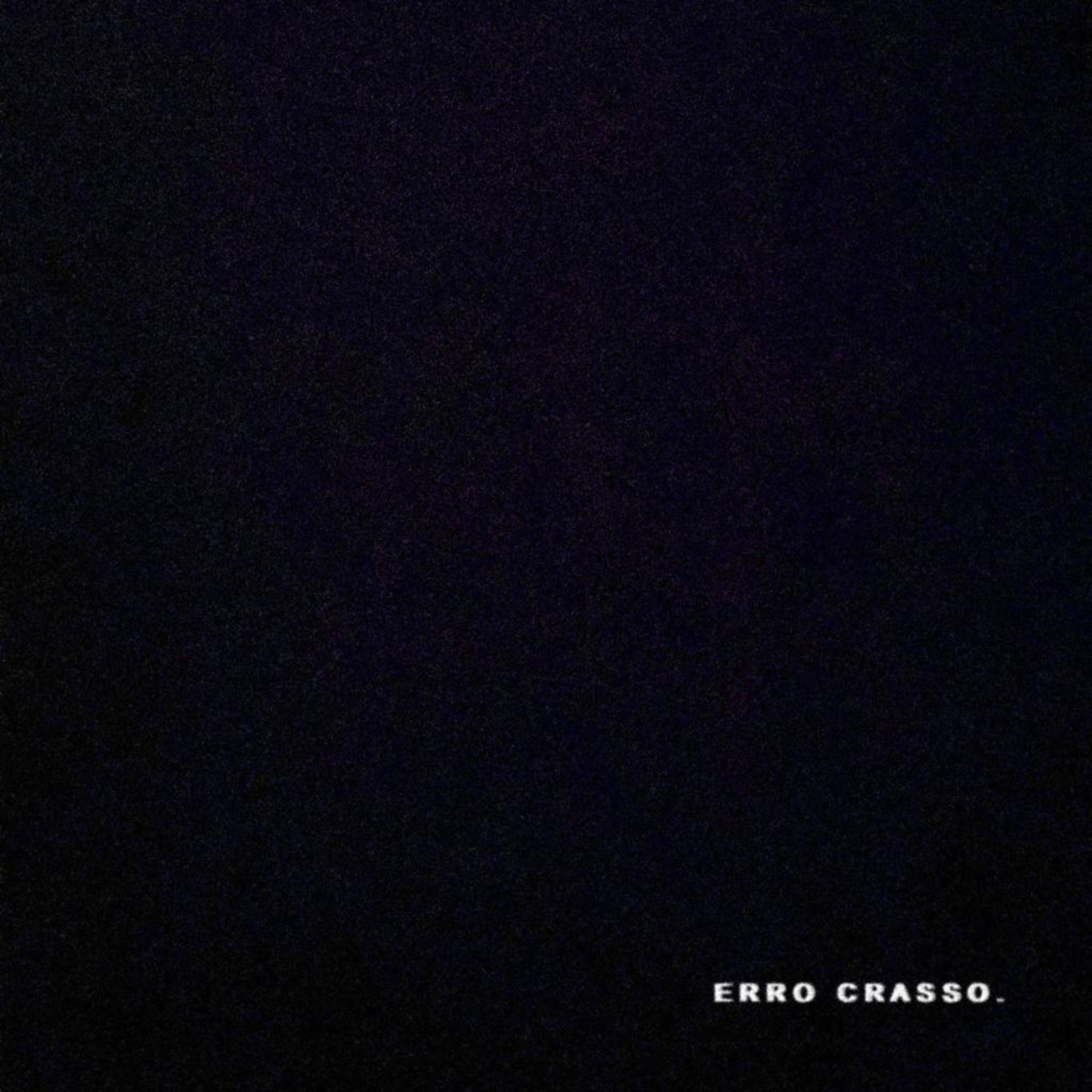 Постер альбома Erro Crasso