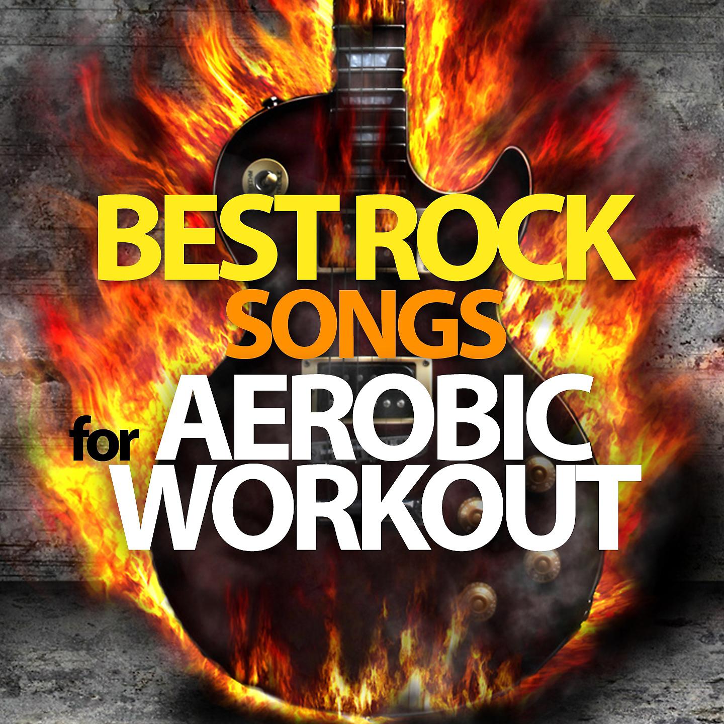 Постер альбома Best Rock Songs for Aerobic Workout