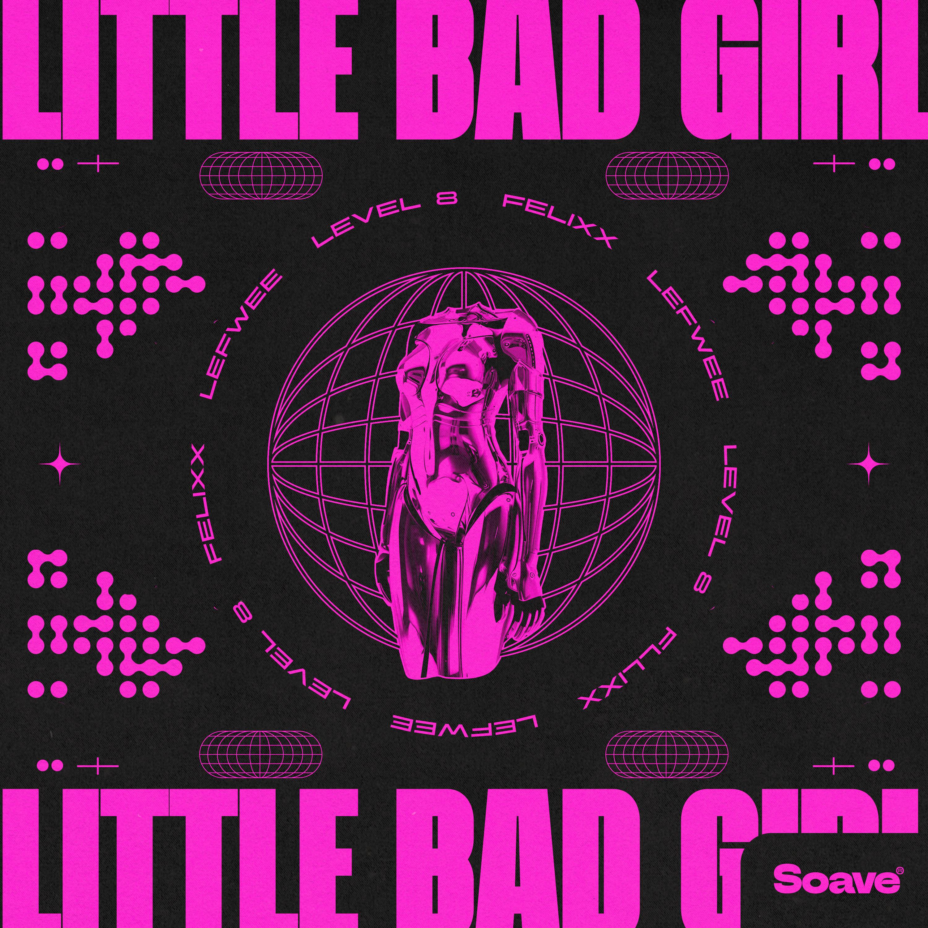 Постер альбома Little Bad Girl