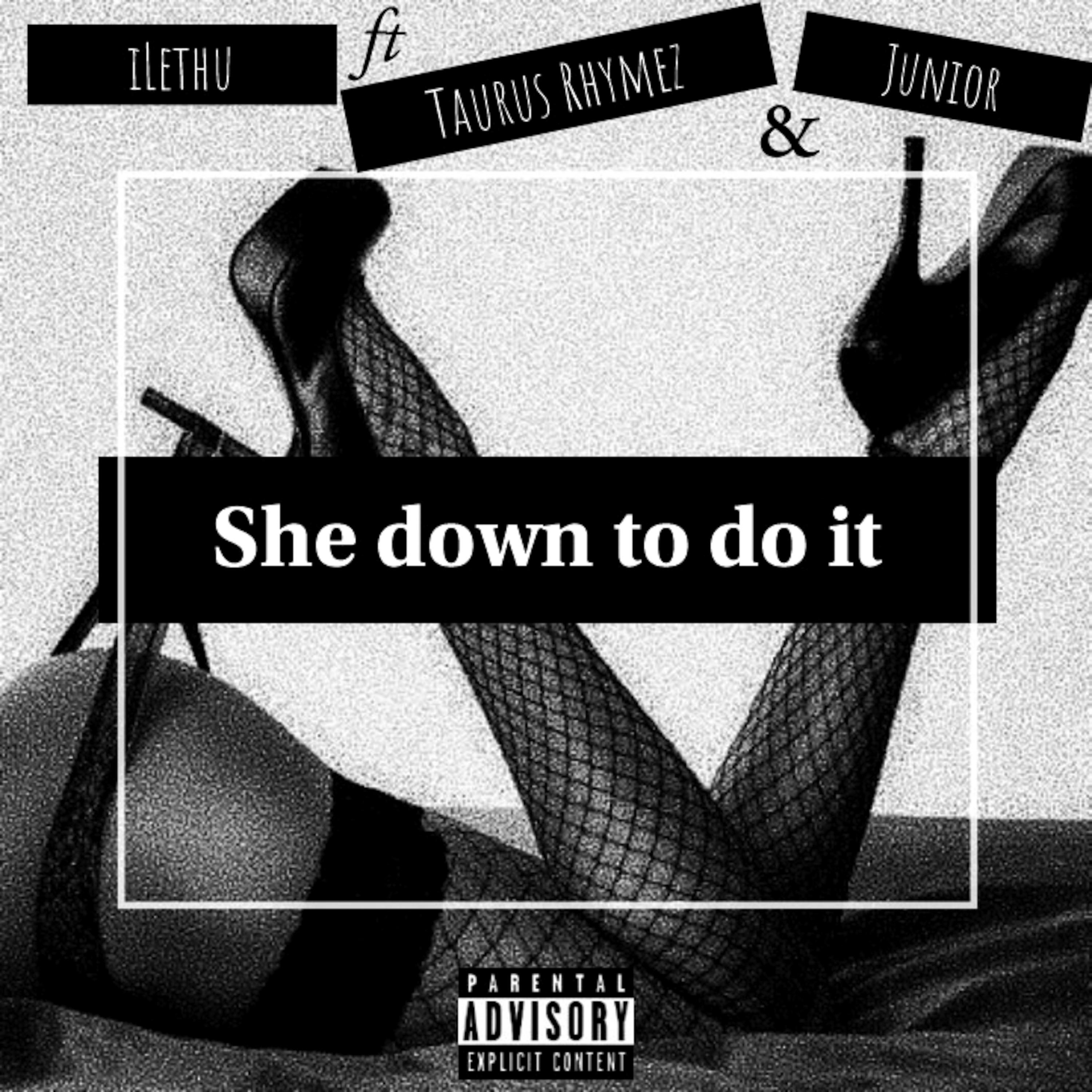 Постер альбома She Down to Do It