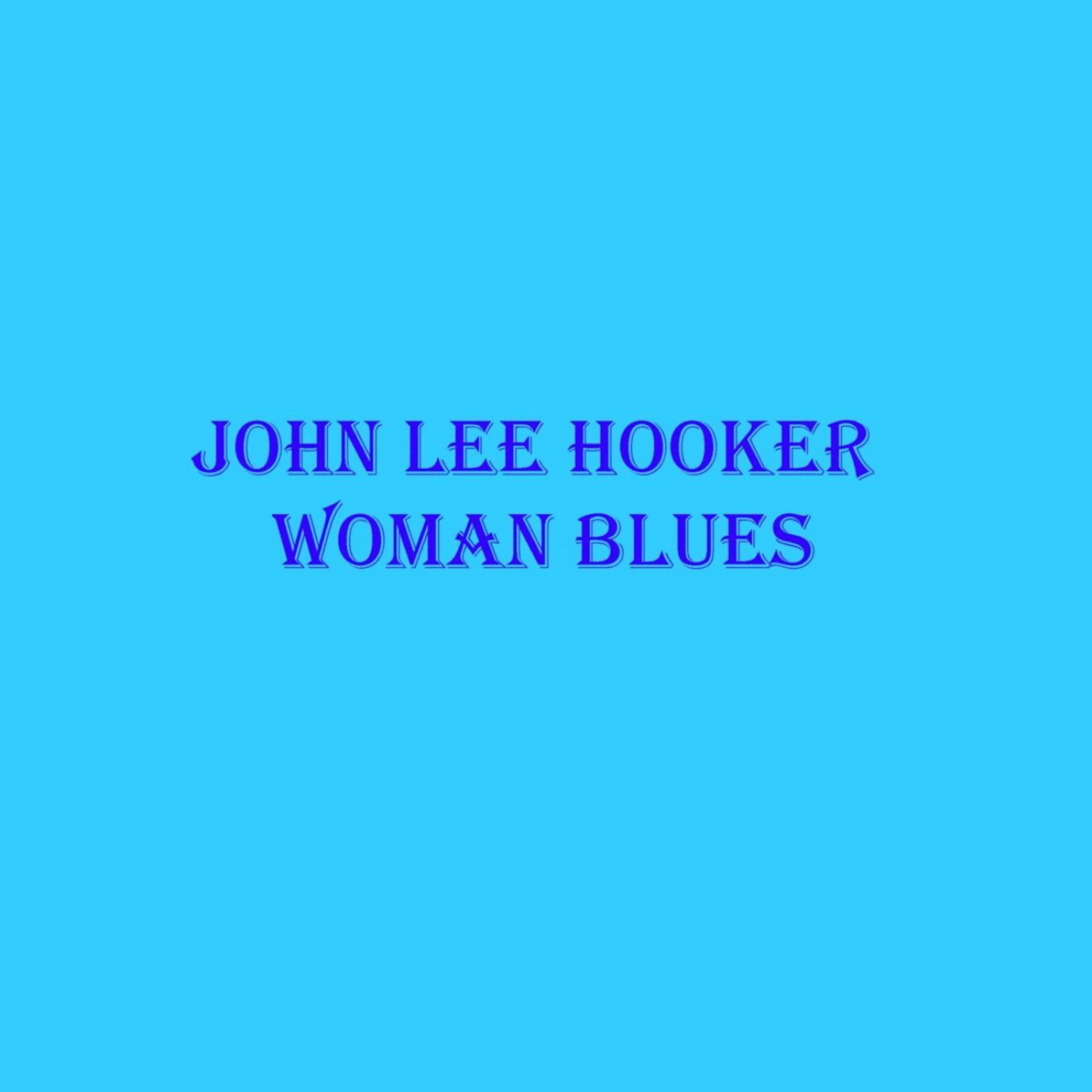 Постер альбома Woman Blues
