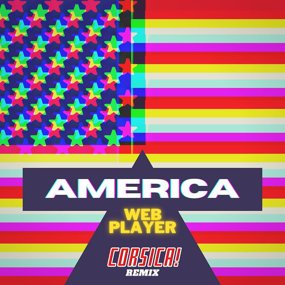 Постер альбома America (Corsica! Remix)