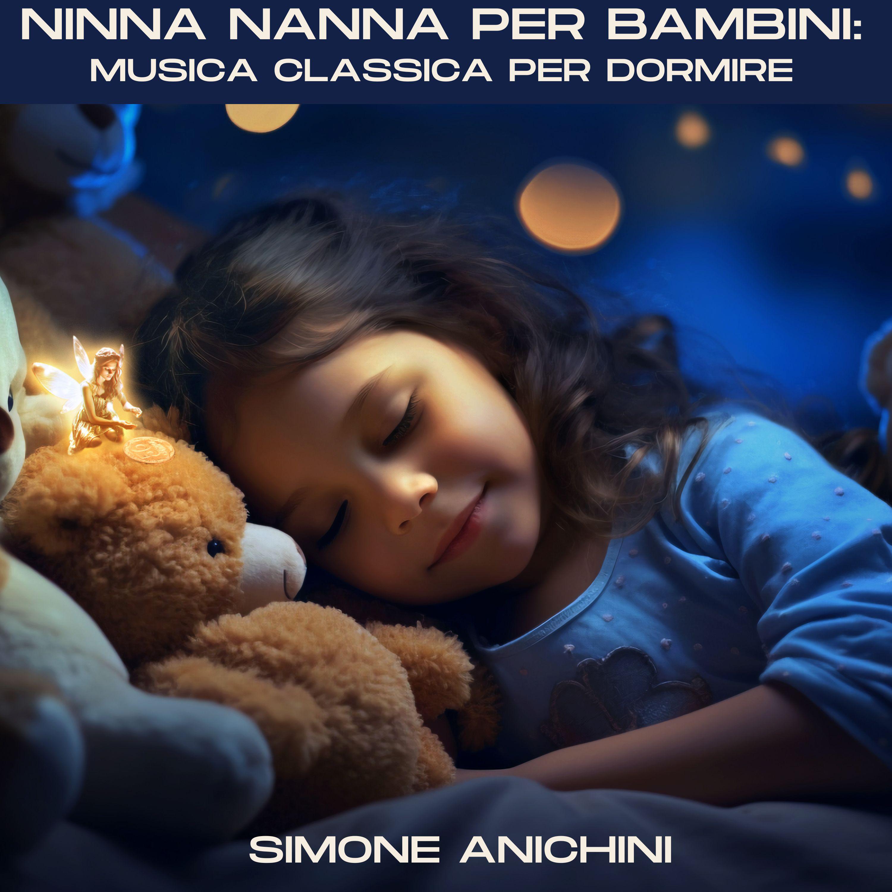 Постер альбома Ninna Nanna per bambini: musica classica per dormire