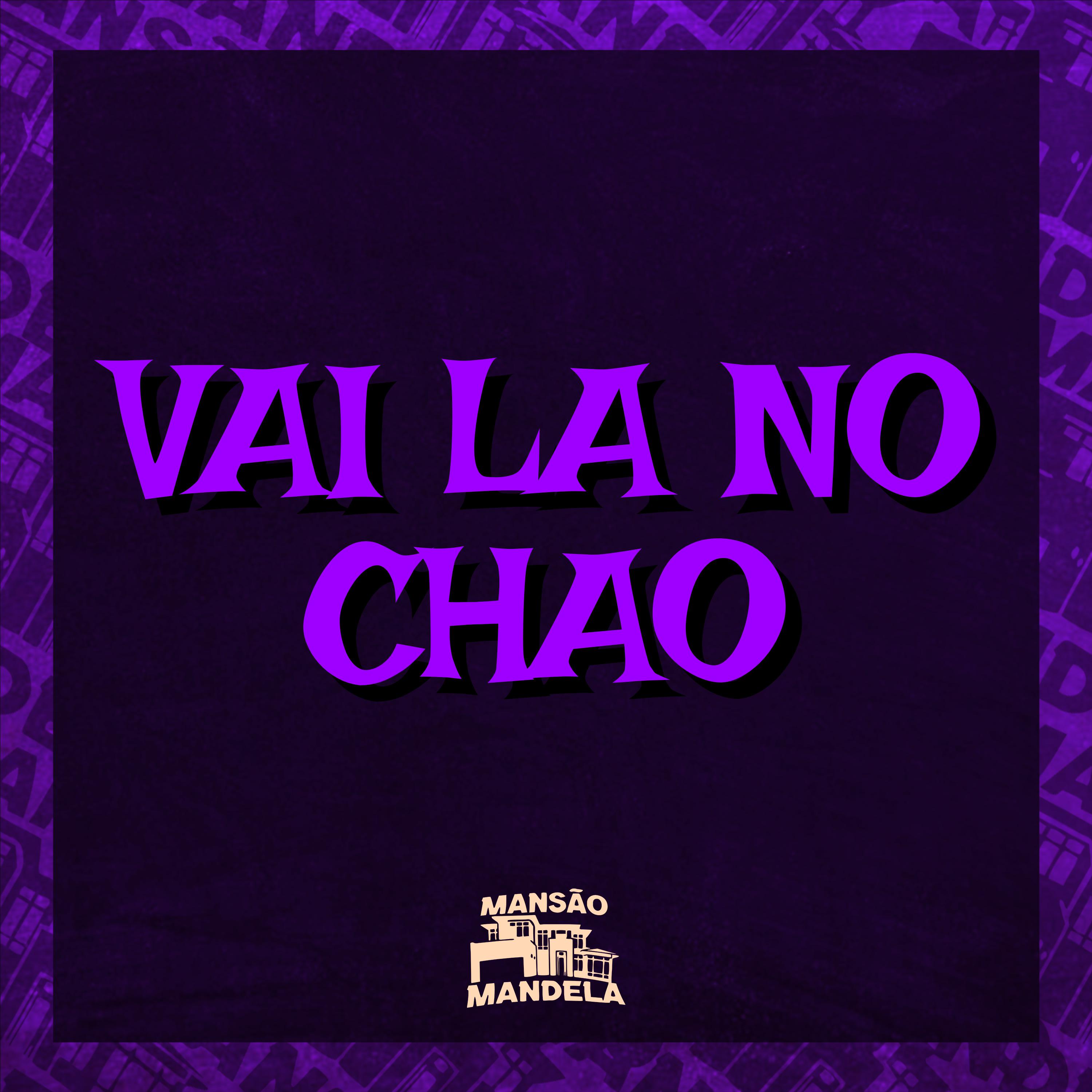 Постер альбома Vai La no Chão
