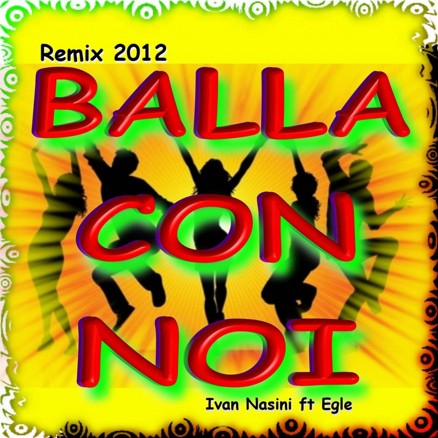 Постер альбома Balla con noi