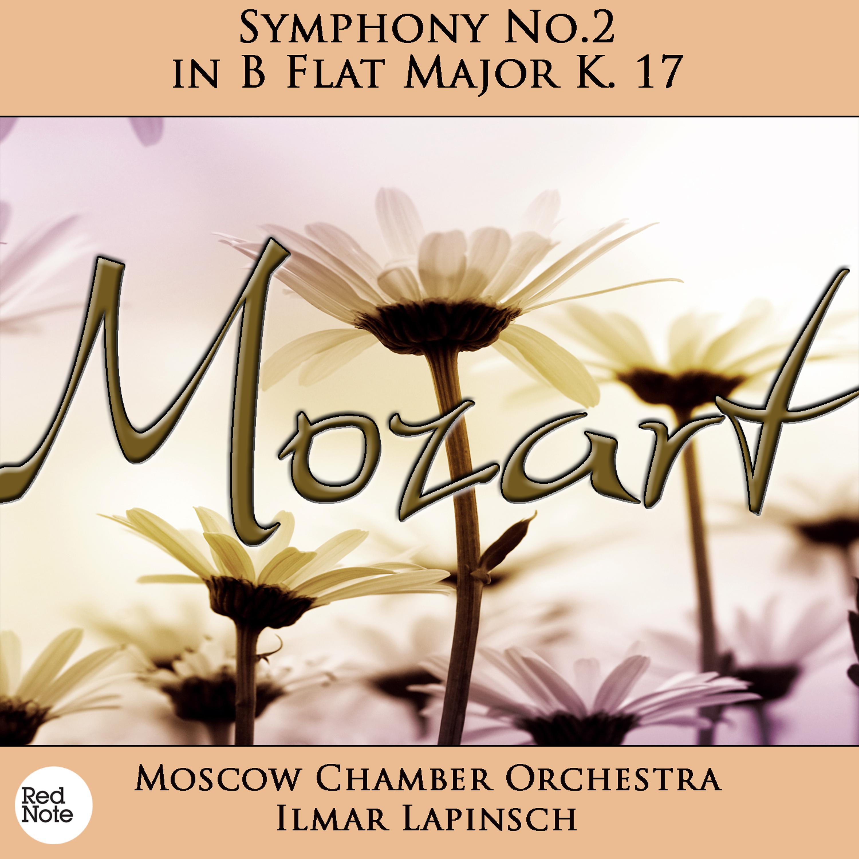 Постер альбома Mozart: Symphony No.2 in B Flat Major K. 17