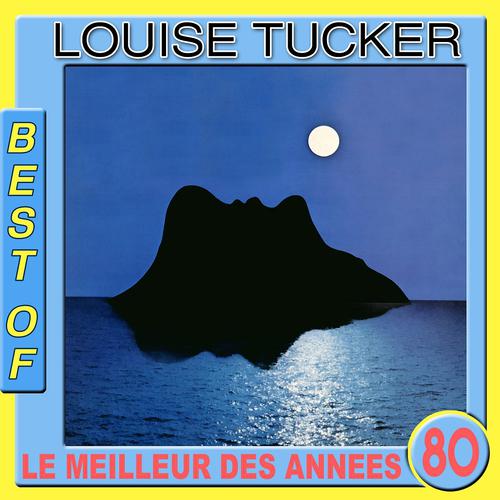 Постер альбома Best of Louise Tucker