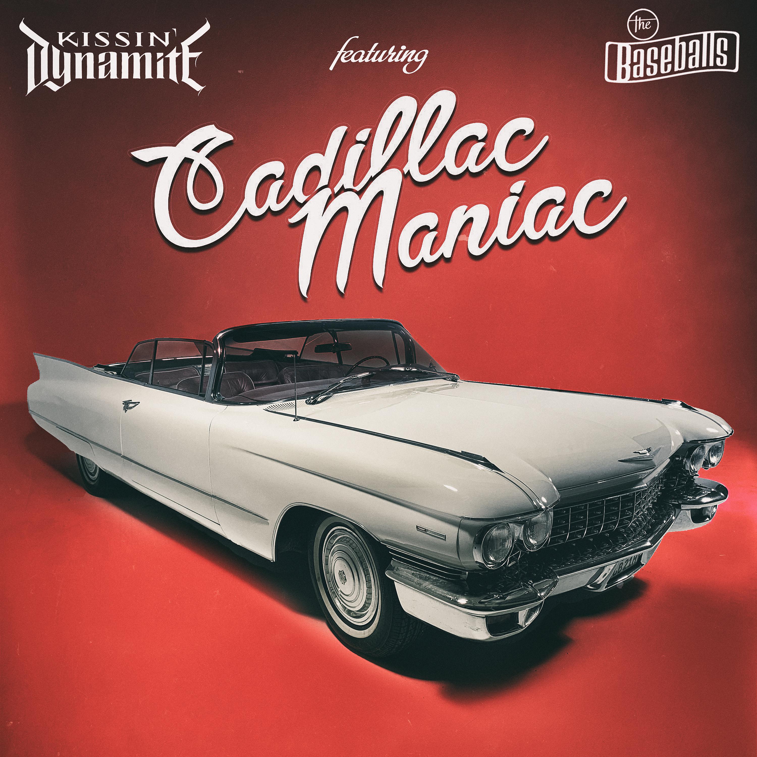 Постер альбома Cadillac Maniac (feat. The Baseballs)