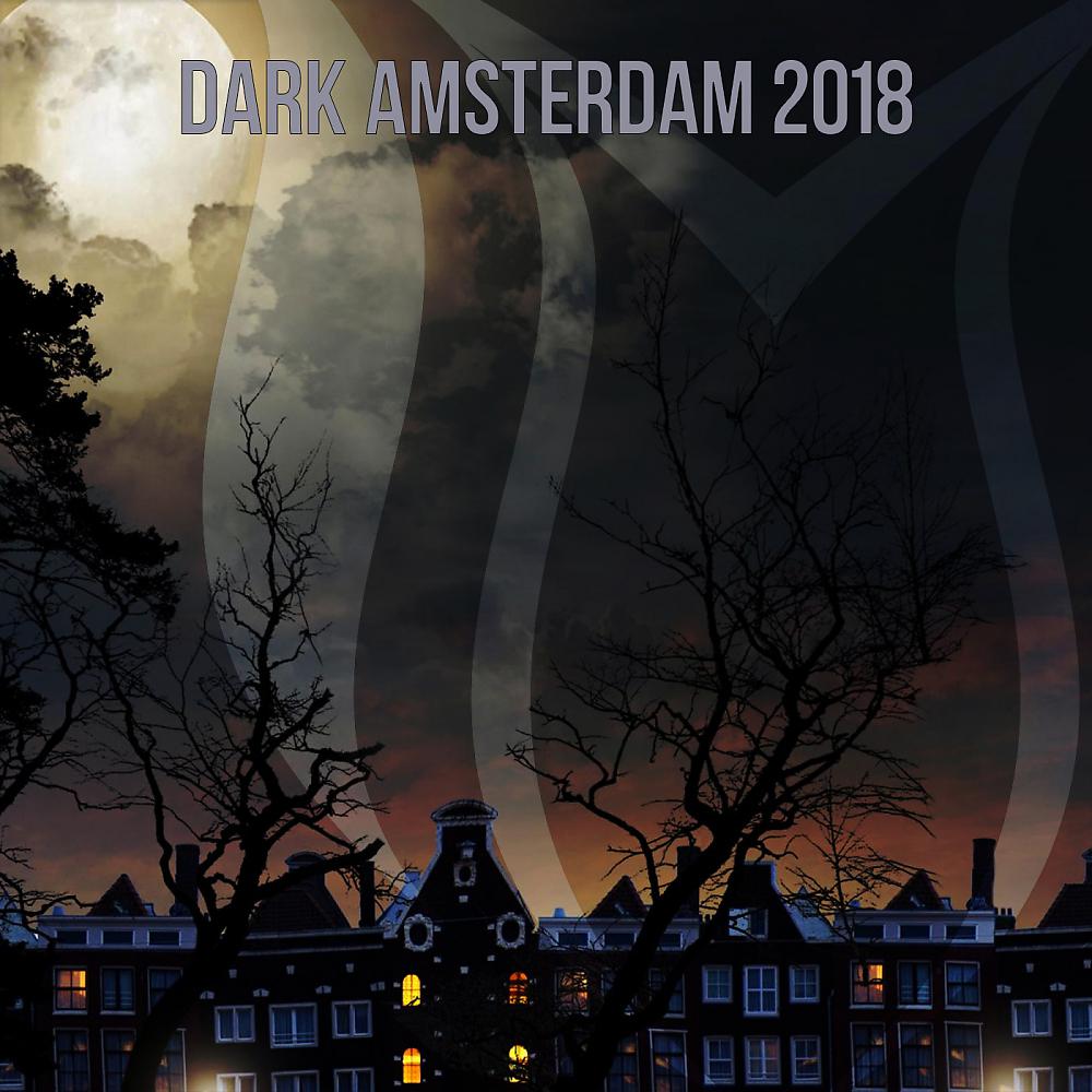 Постер альбома Dark Amsterdam 2018