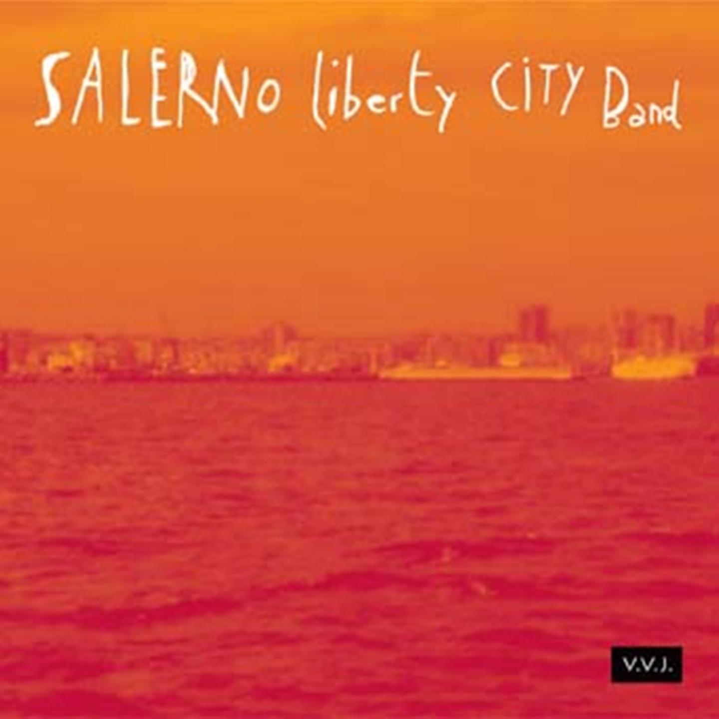 Постер альбома Salerno Liberty City Band