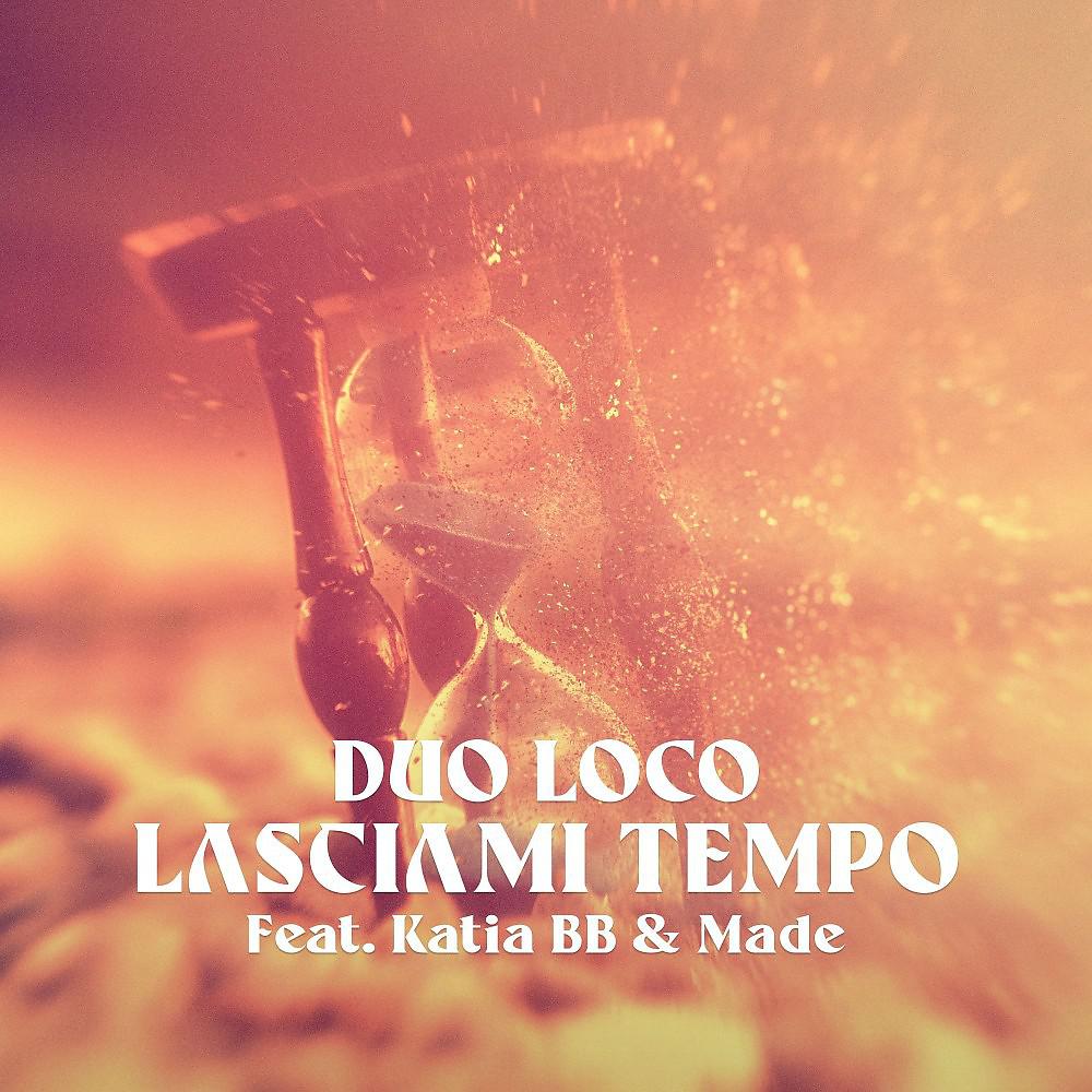 Постер альбома Lasciami tempo