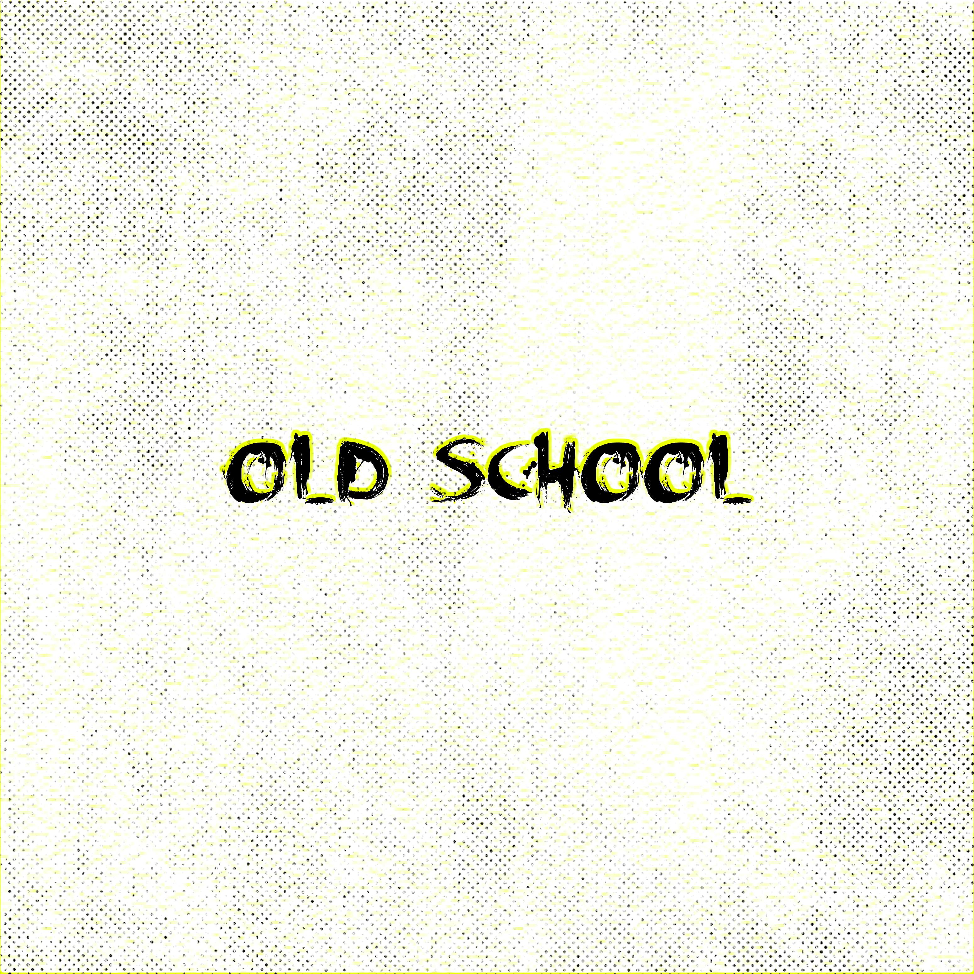 Постер альбома Old School