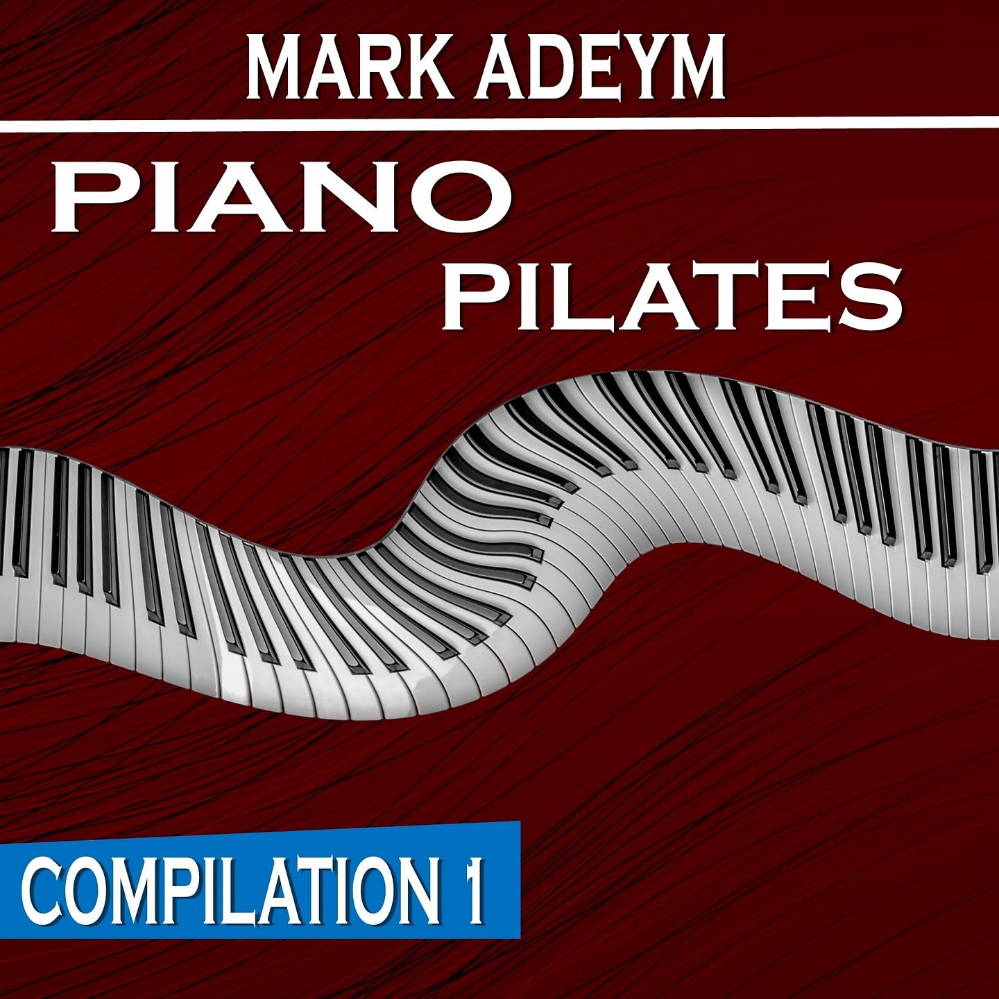 Постер альбома Piano Pilates Compilation 1