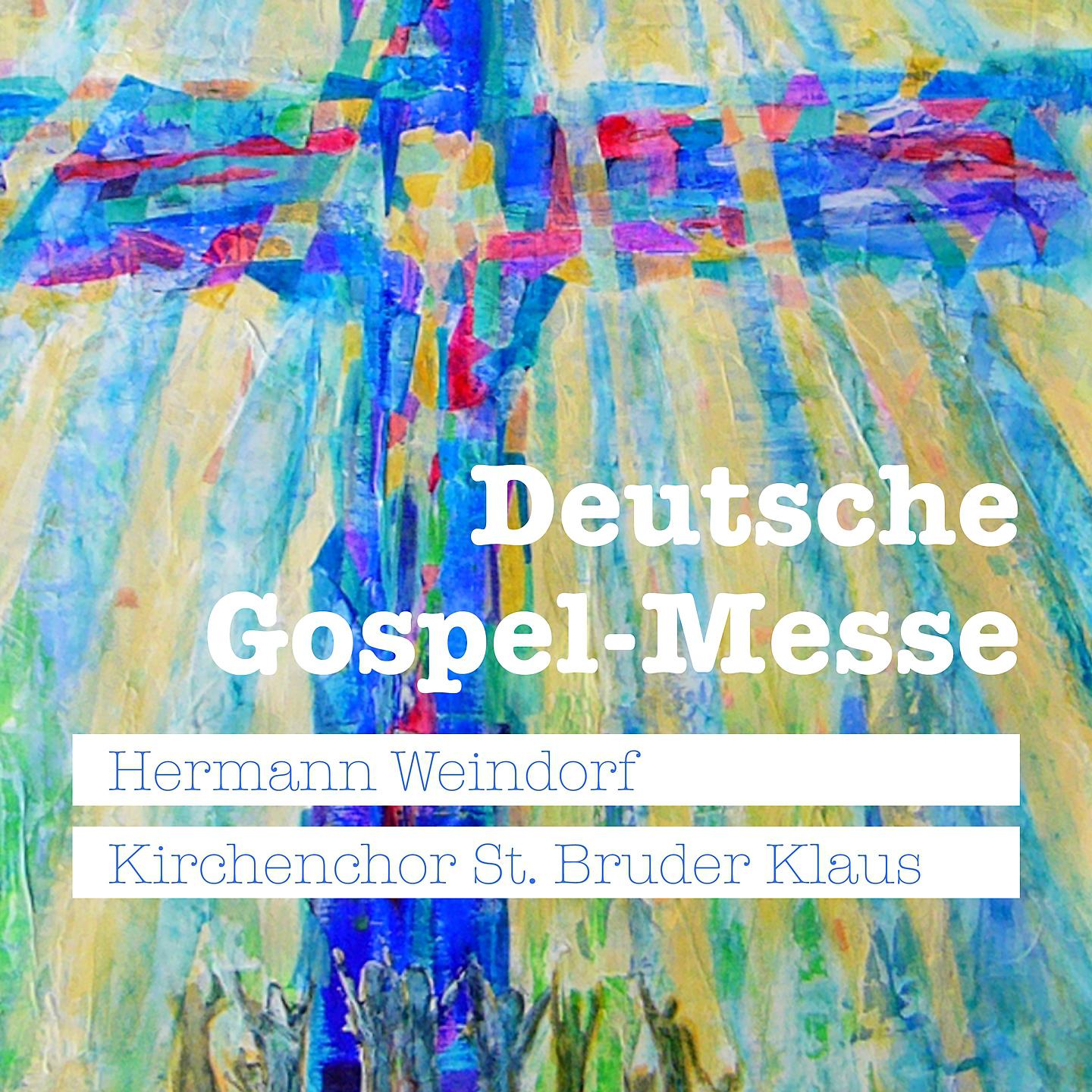Постер альбома Deutsche Gospel-Messe