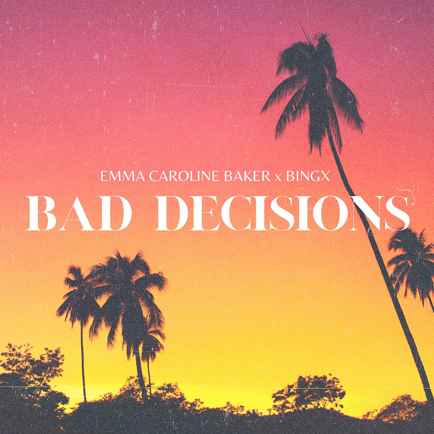 Постер альбома Bad Decisions