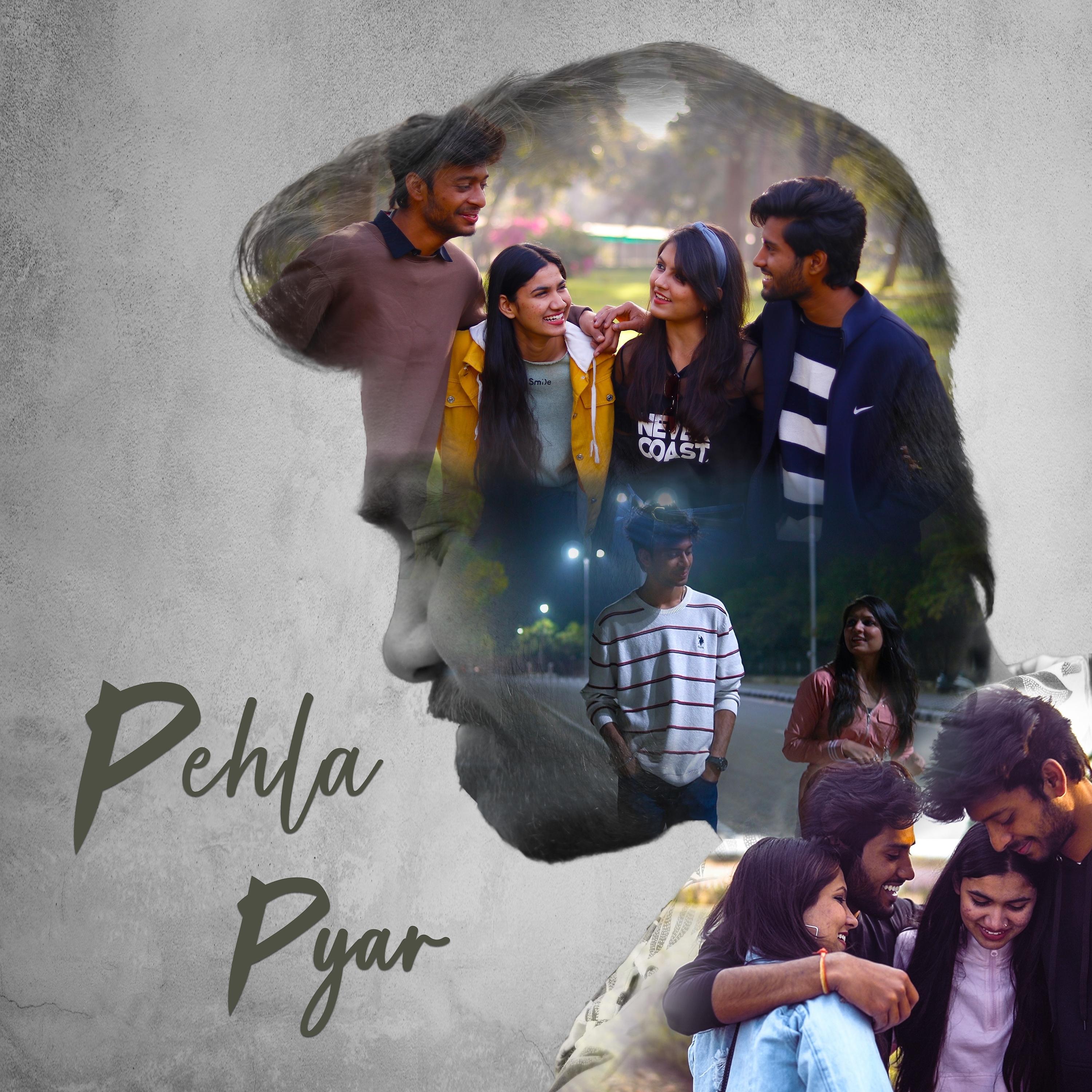 Постер альбома Pehla Pyar