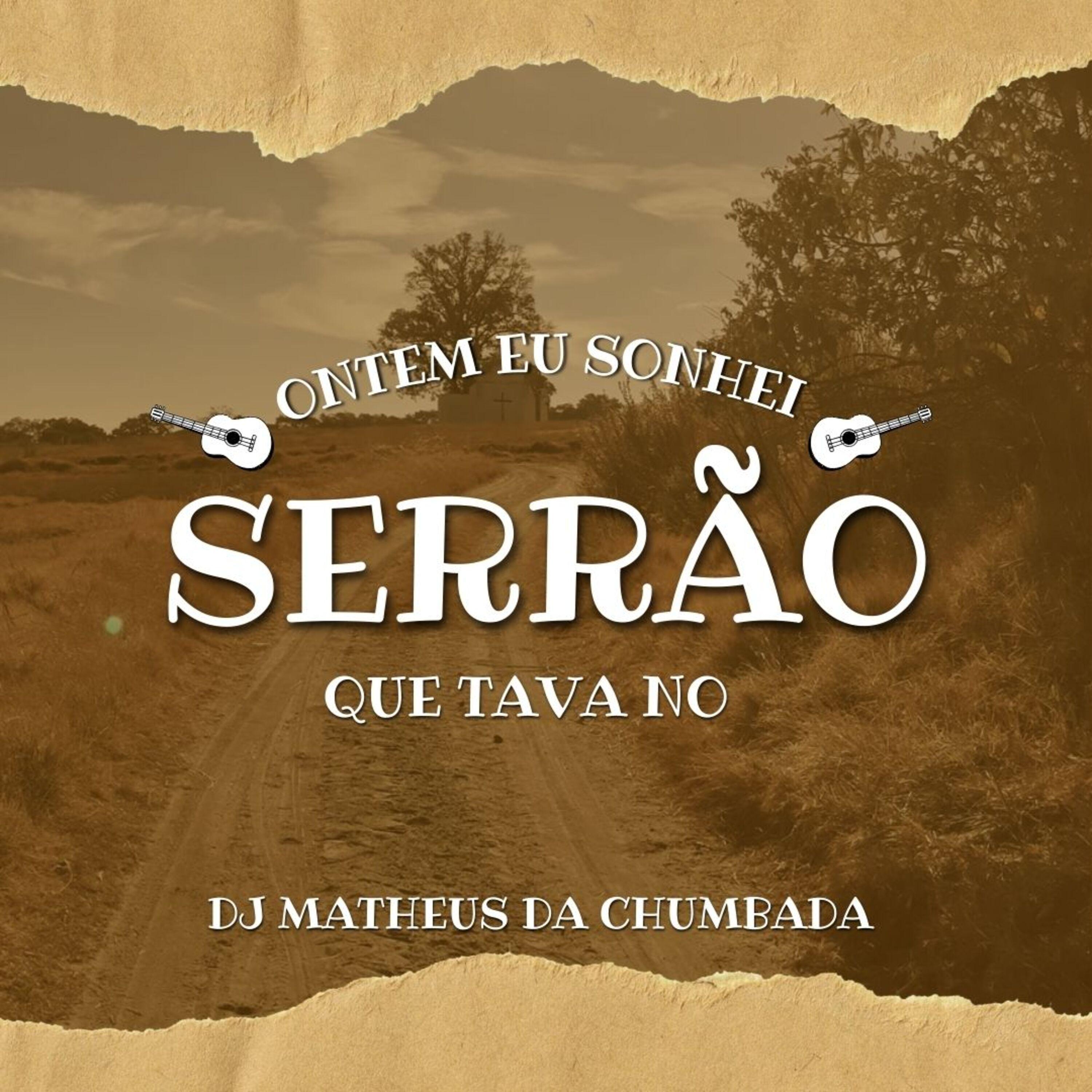 Постер альбома Ontem Eu Sonhei Que Tava no Serrão