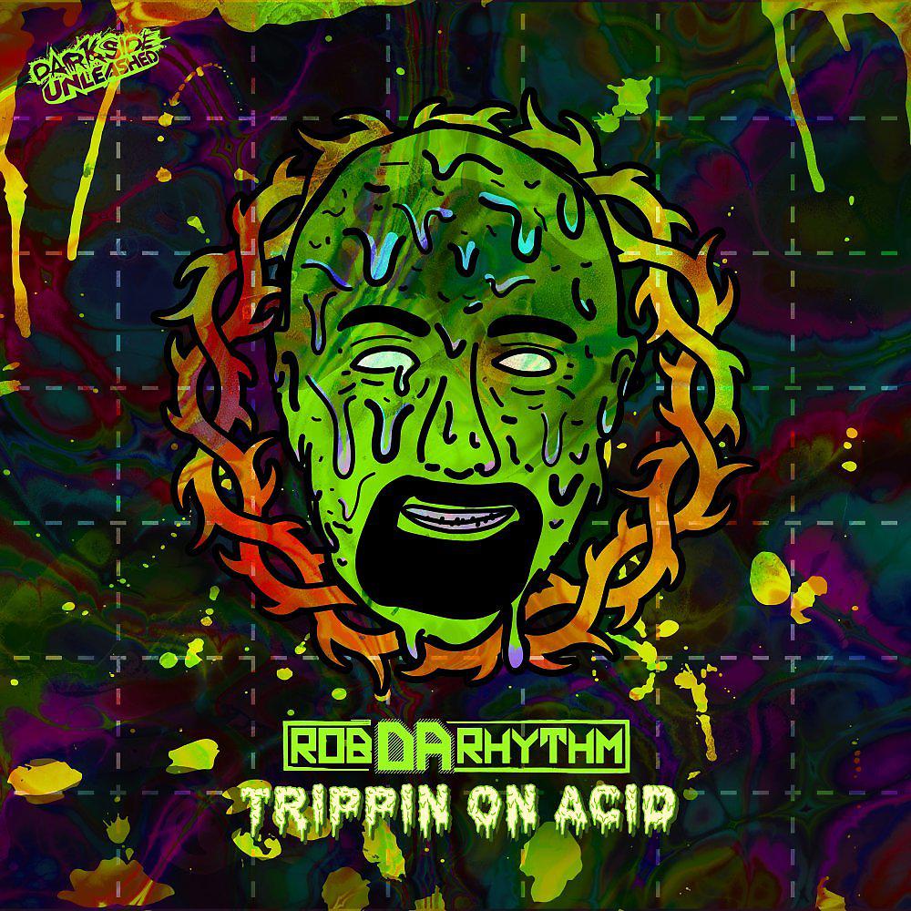 Постер альбома Trippin On Acid