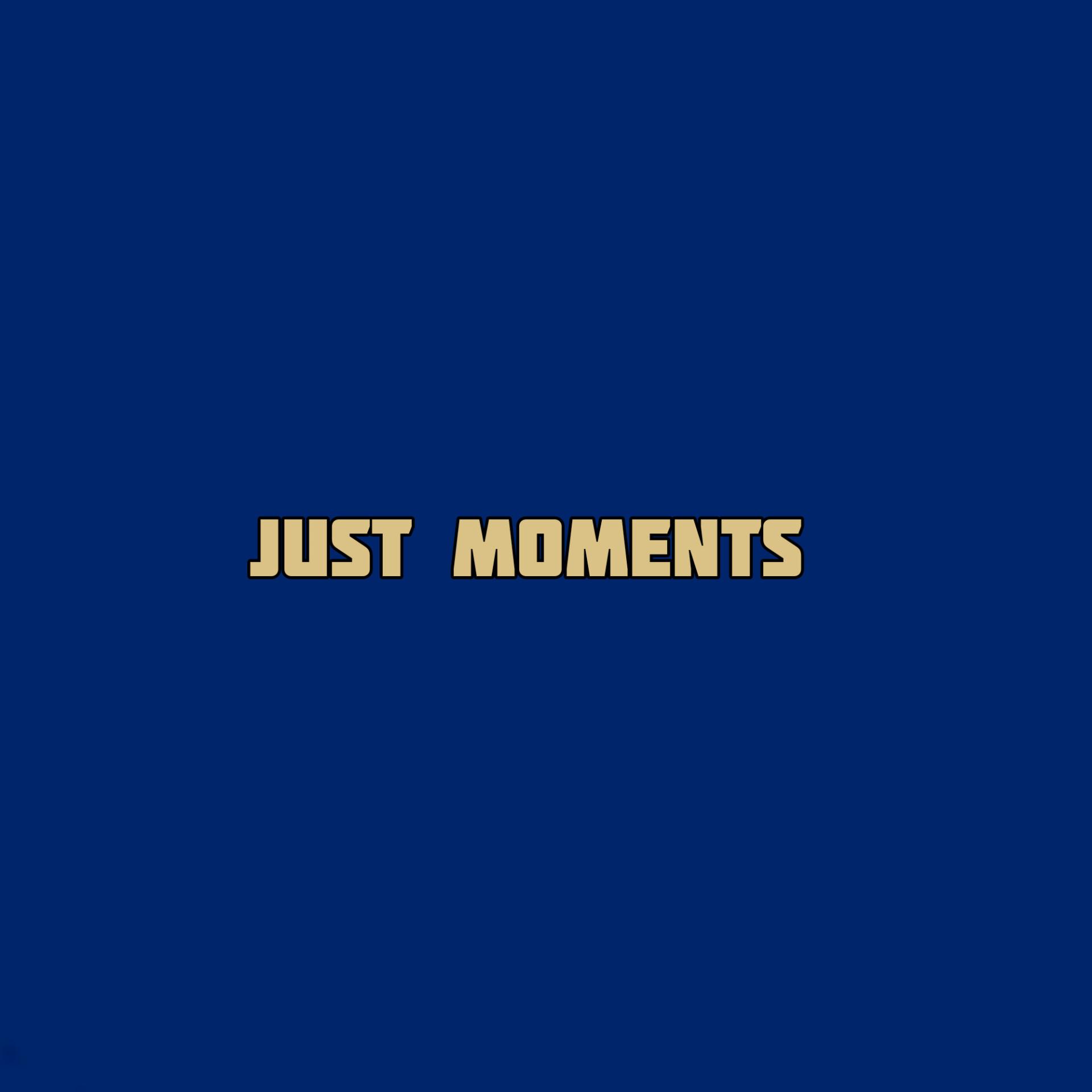 Постер альбома Just Moments
