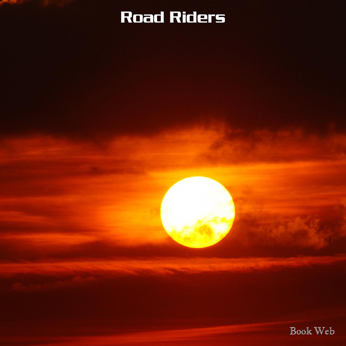 Постер альбома Road Riders