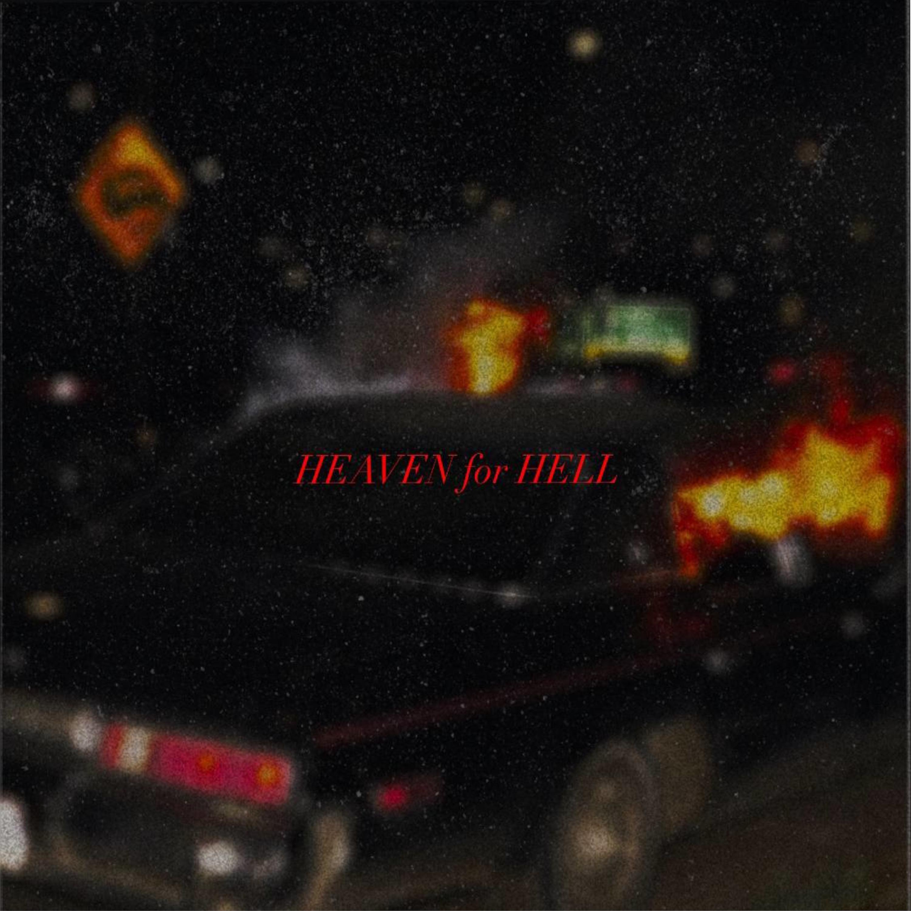 Постер альбома Heaven for Hell